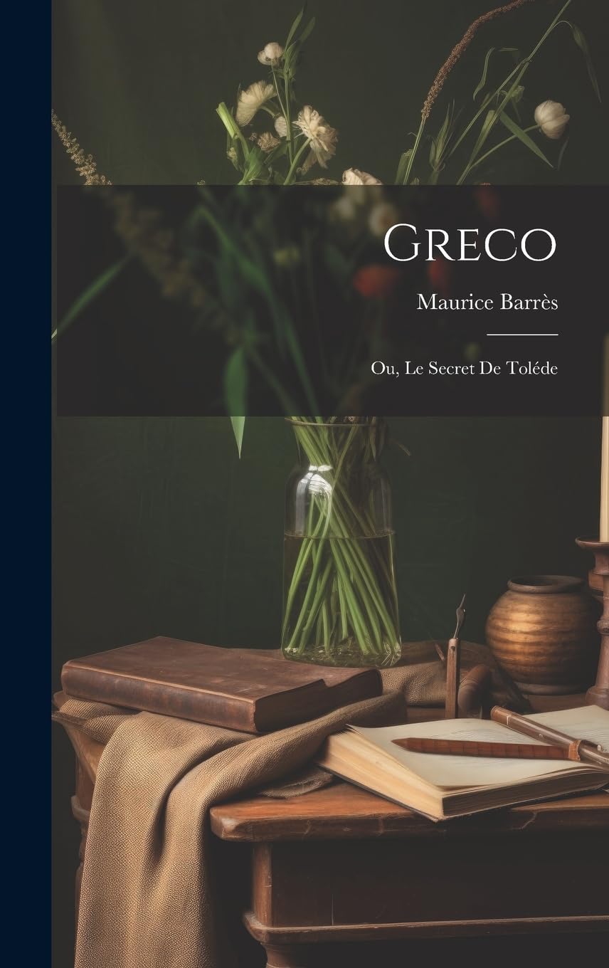 Greco; ou, Le secret de Toléde book