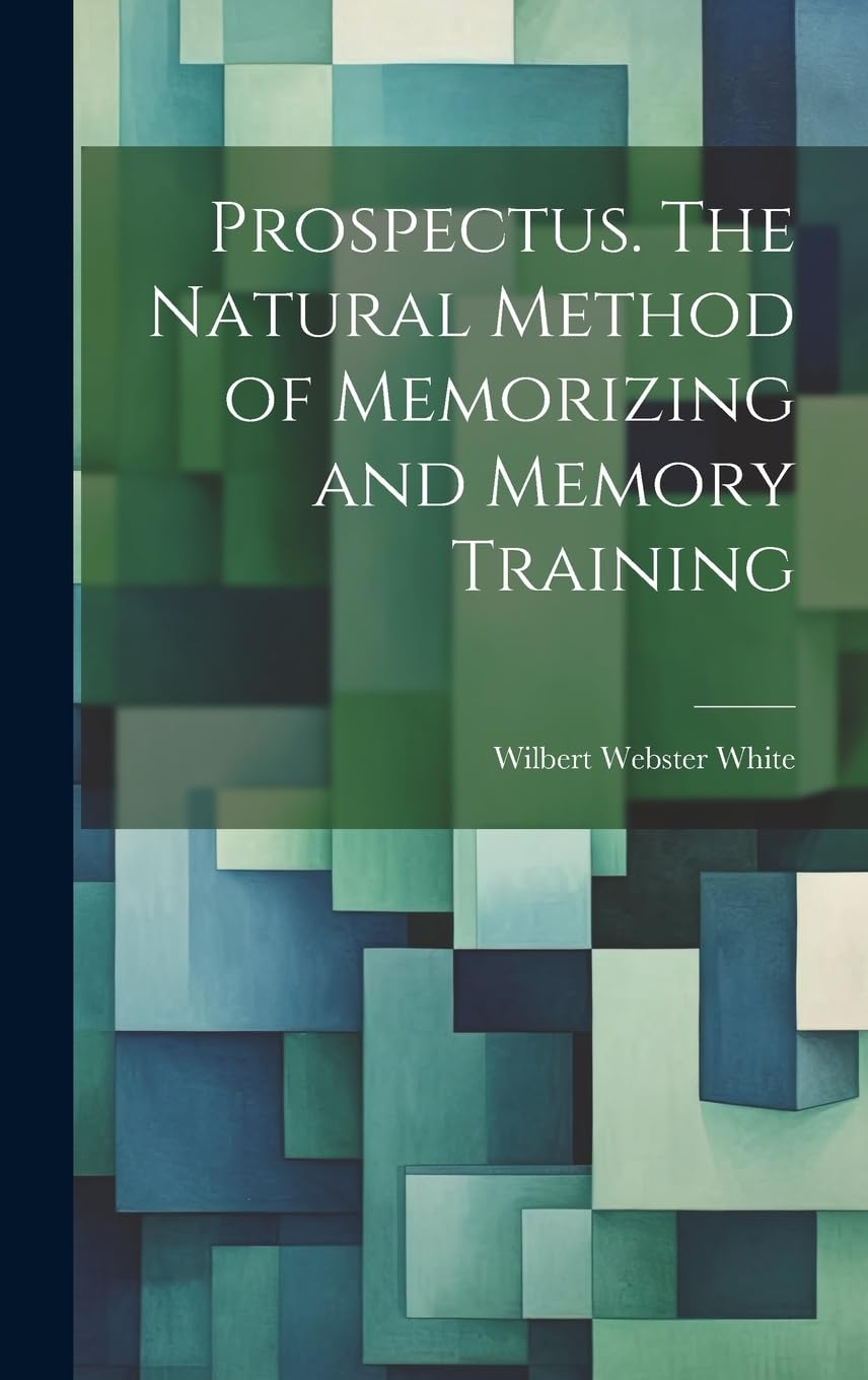 Product Image: Prospectus. The Natural Method of Memorizing and Memory Training