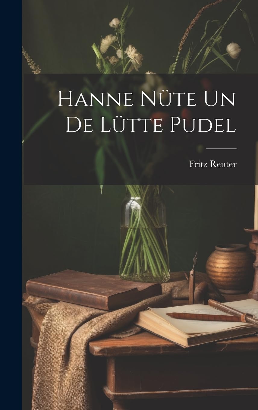 Hanne Nüte un de lütte pudel Contemporary literature