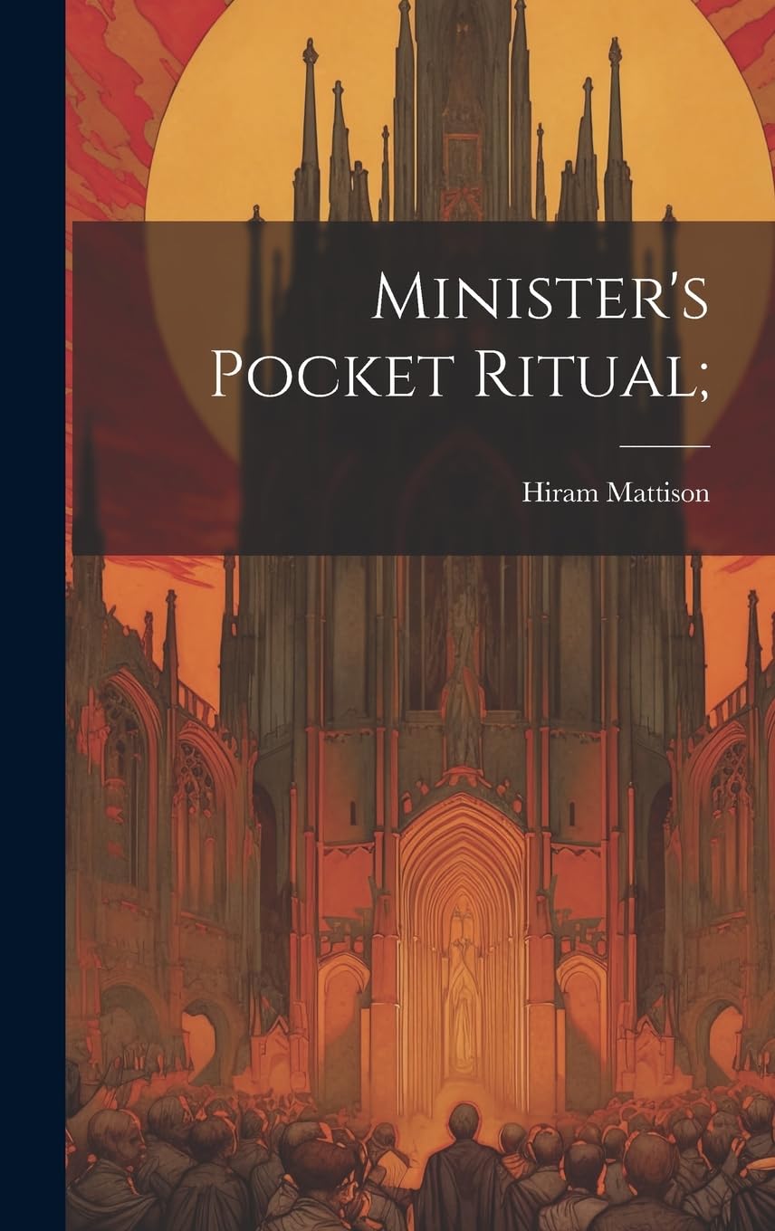 Minister's Pocket Ritual; Politics & History