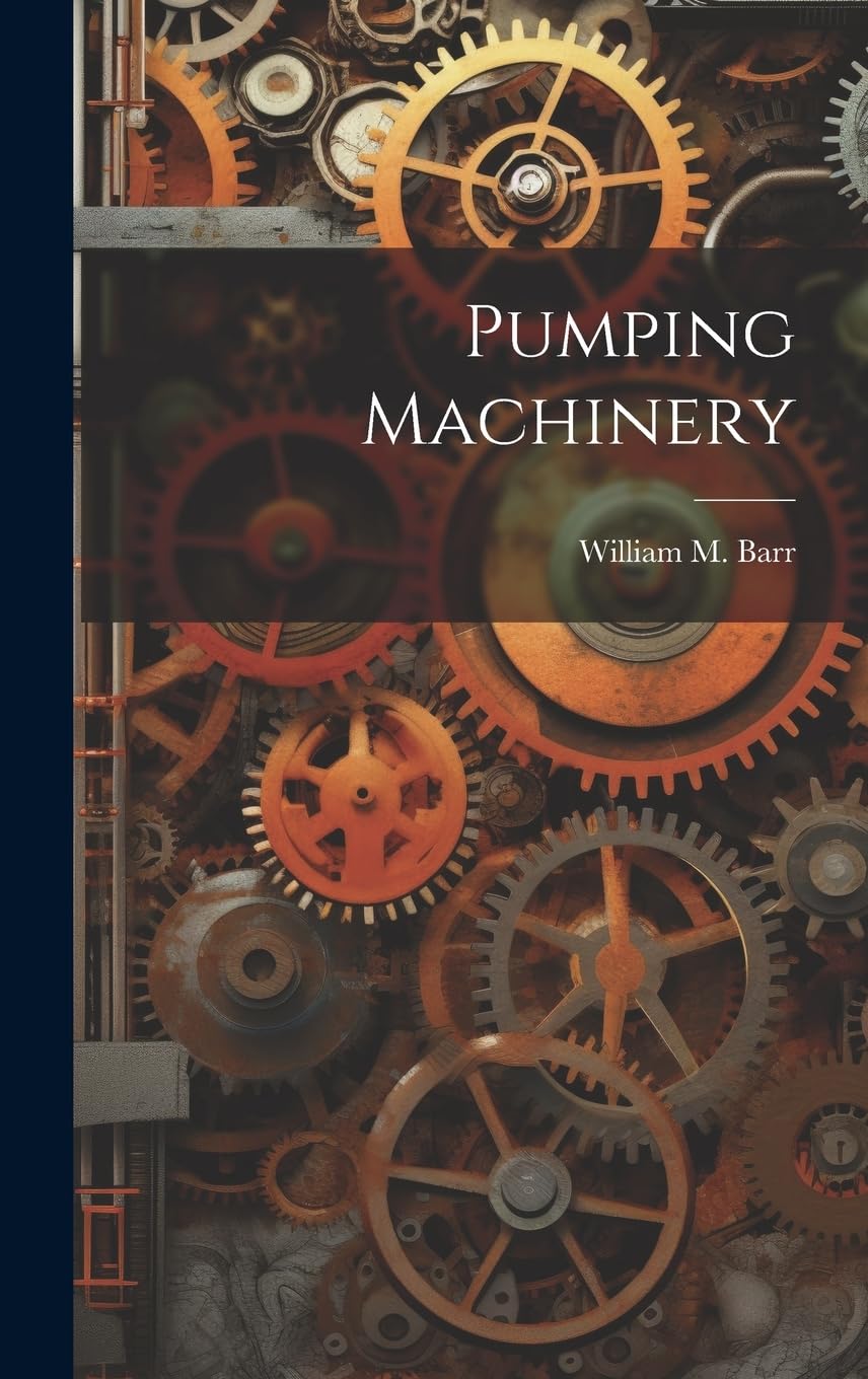 Pumping Machinery Business & Technology