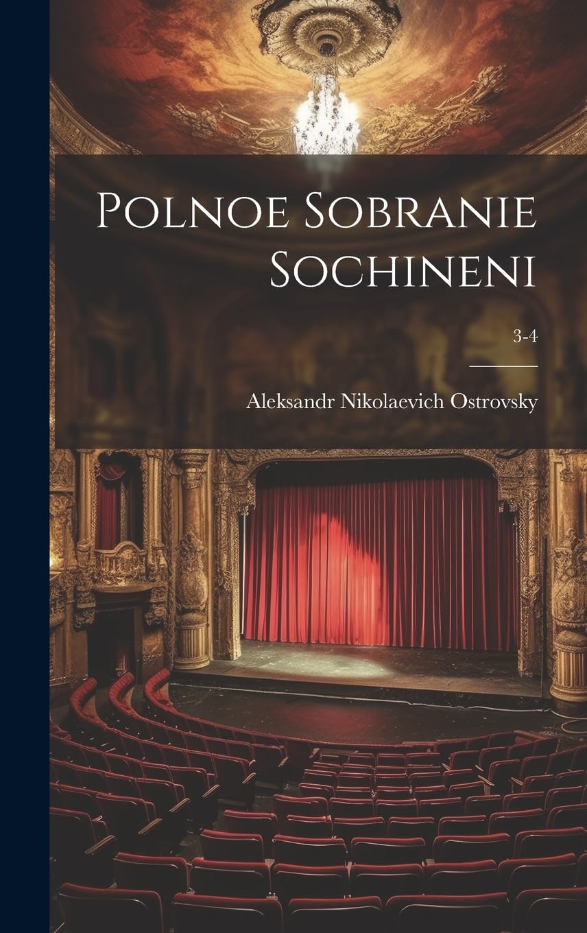 Polnoe sobranie sochineni; 3-4 Drama