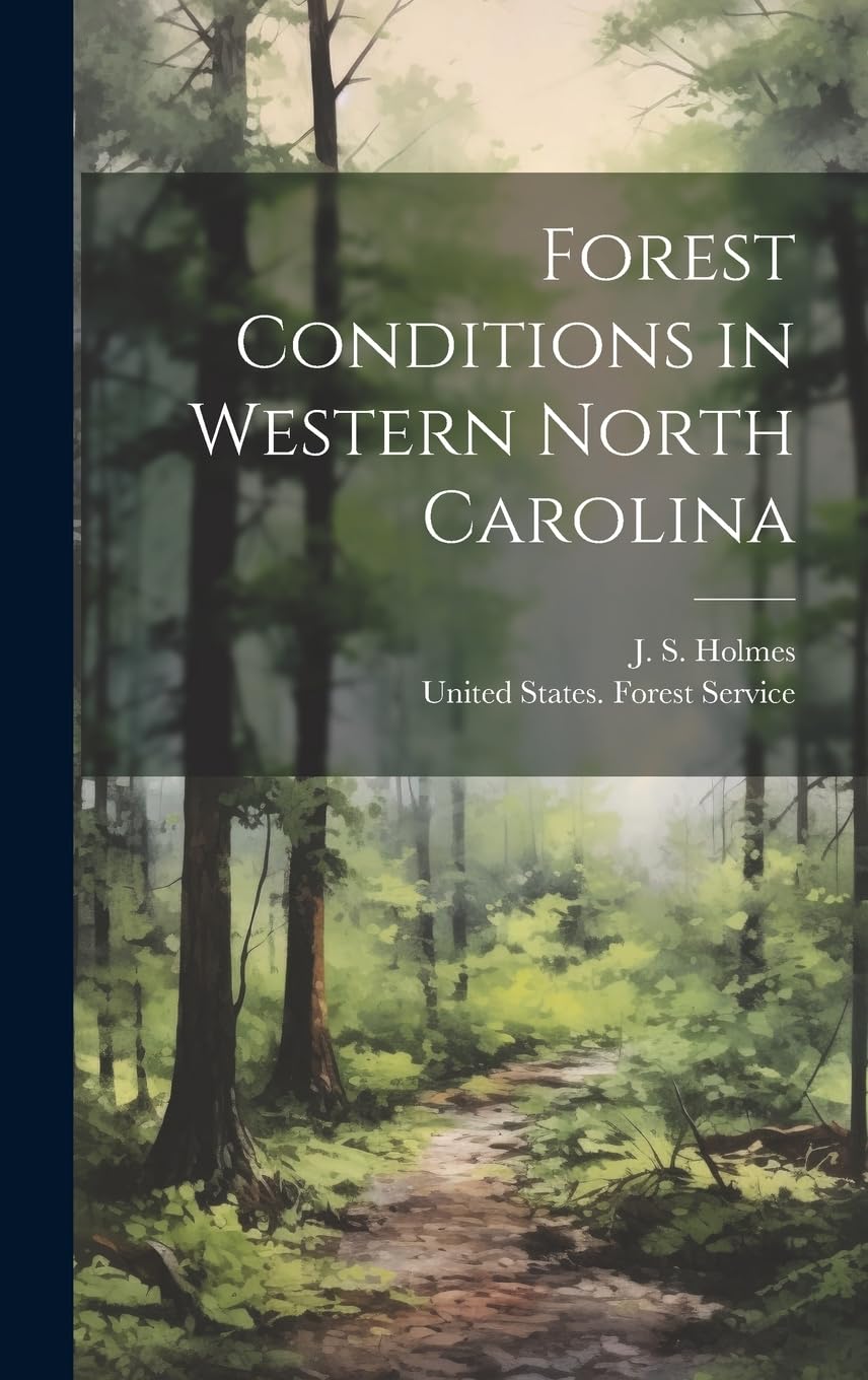 Forest Conditions in Western North Carolina book