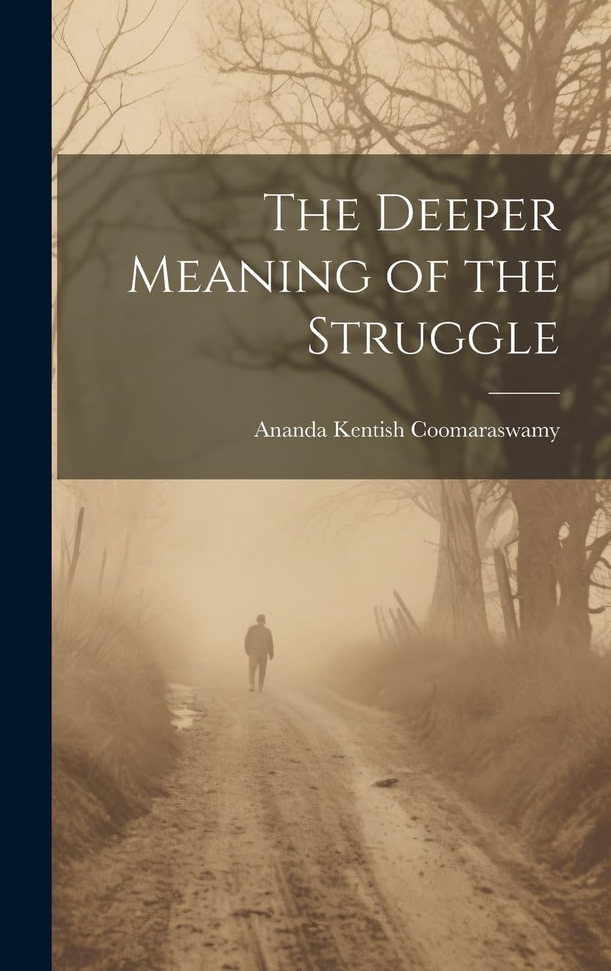 The Deeper Meaning of the Struggle book