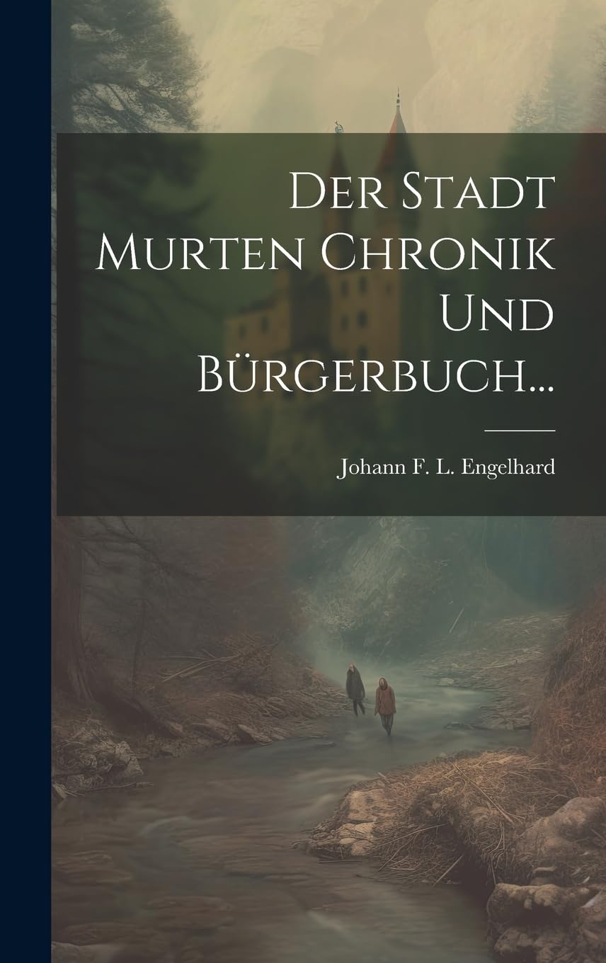 Der Stadt Murten Chronik und Bürgerbuch... book