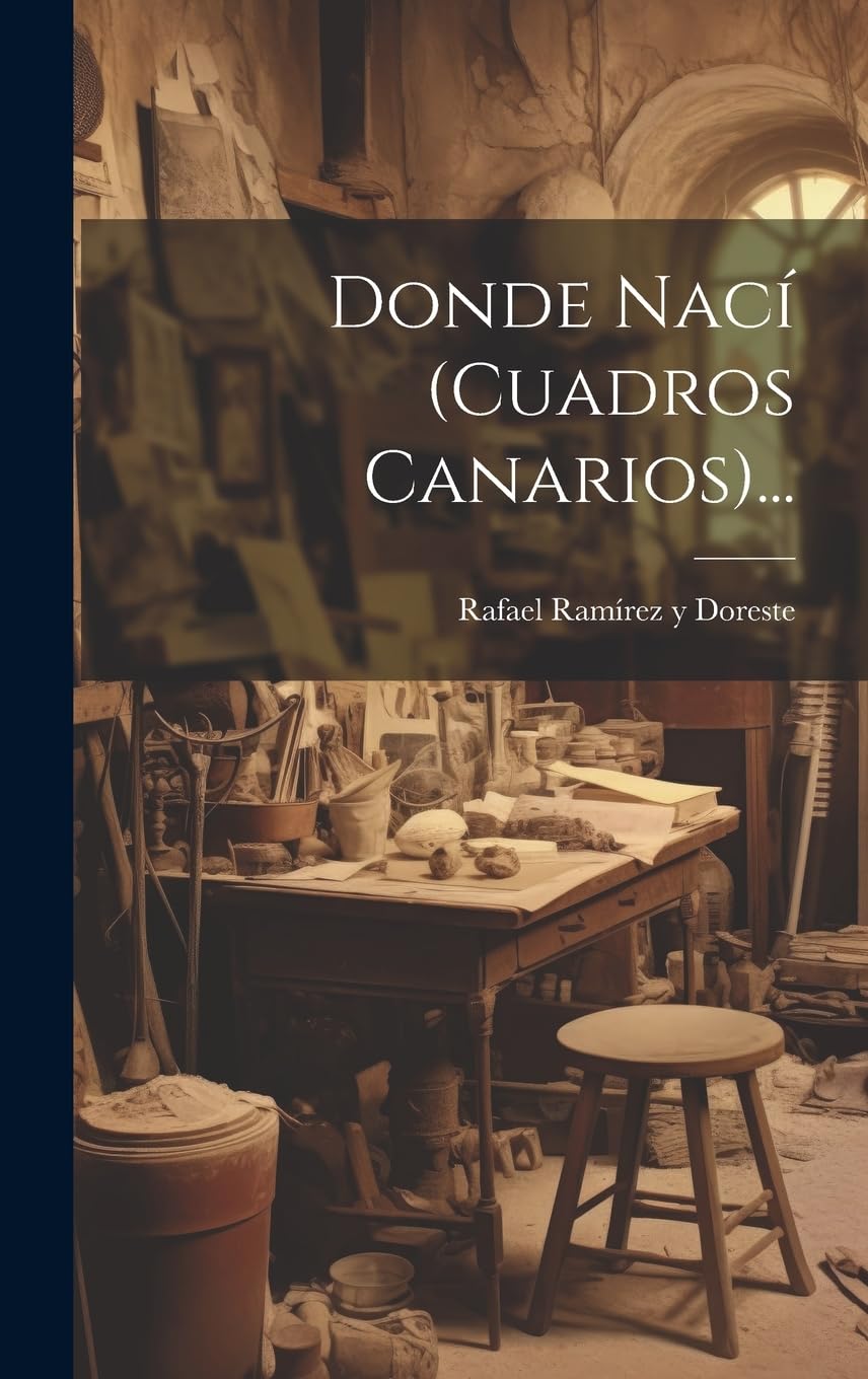 Donde Nací (cuadros Canarios)... Film, Art & Culture