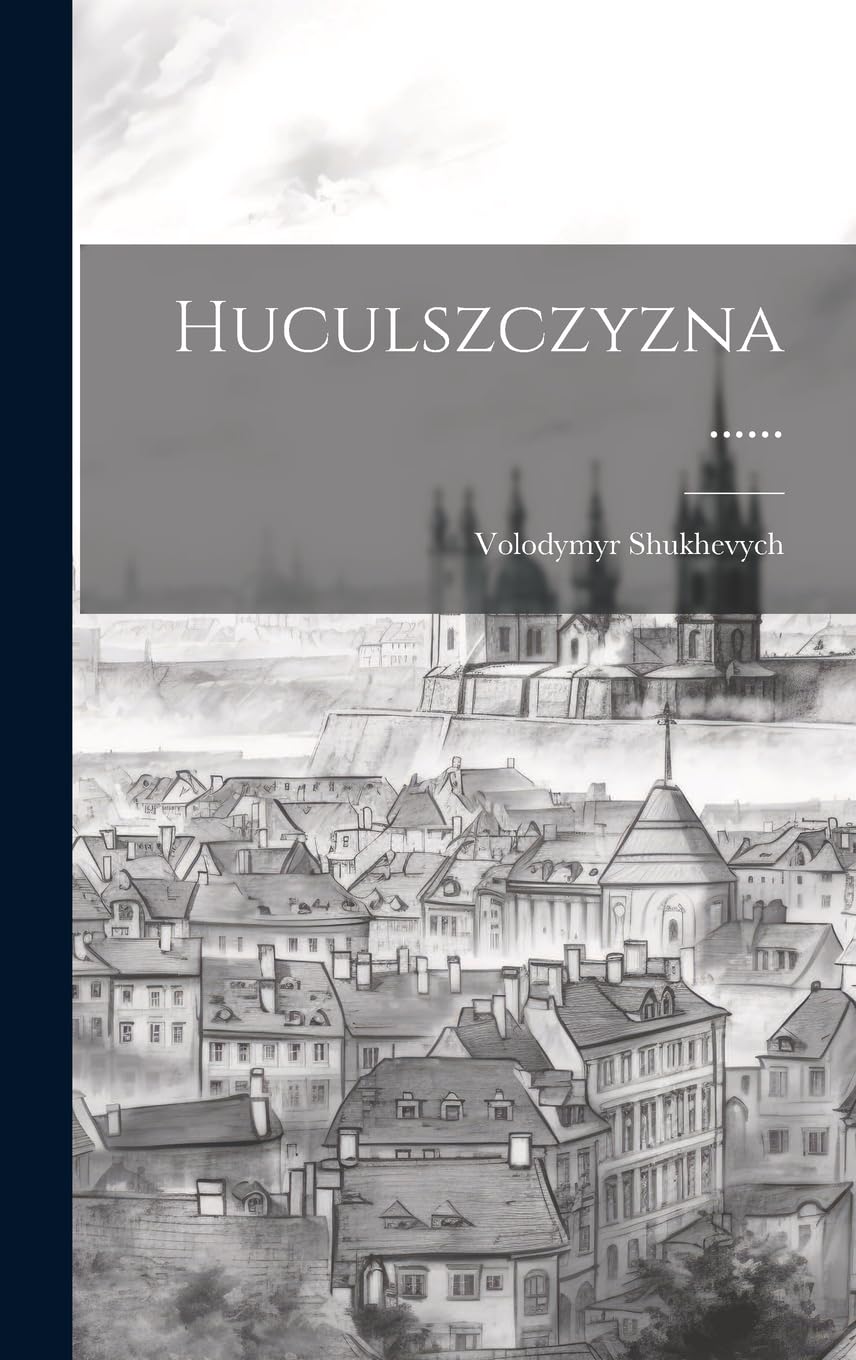 Huculszczyzna ...... Poetry