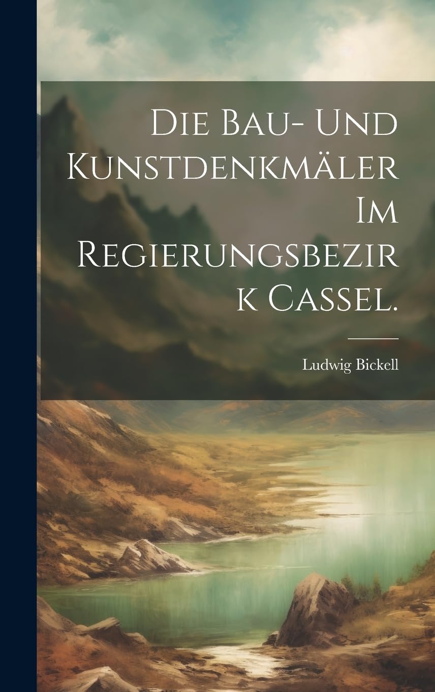 Die Bau- und Kunstdenkmäler im Regierungsbezirk Cassel. Film, Art & Culture