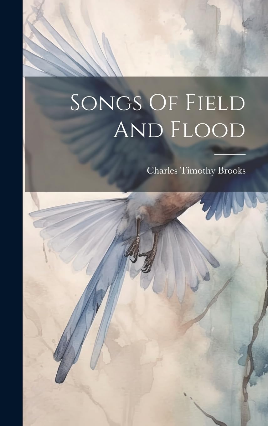 Songs Of Field And Flood Poetry