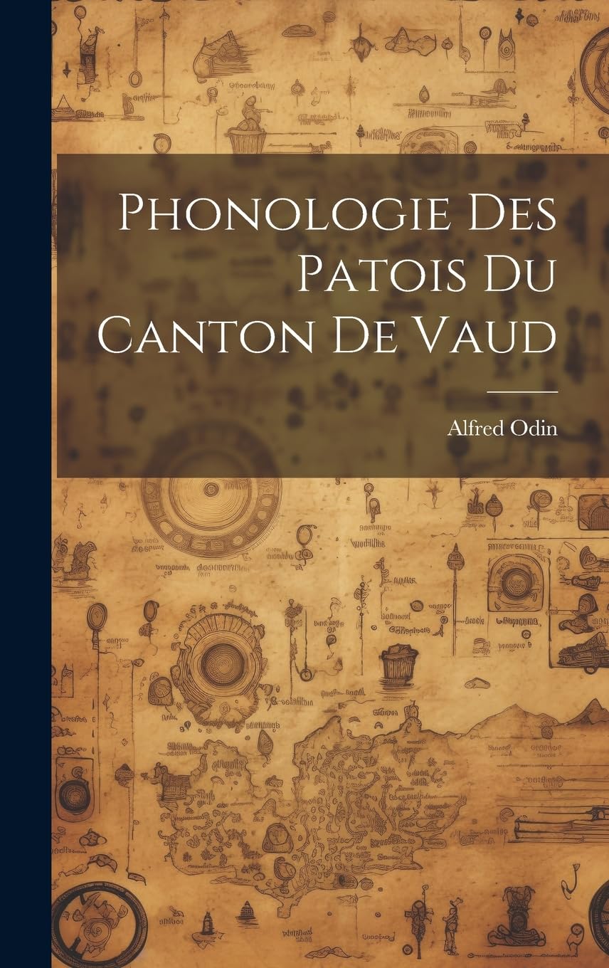 Phonologie Des Patois Du Canton De Vaud Media & Communication