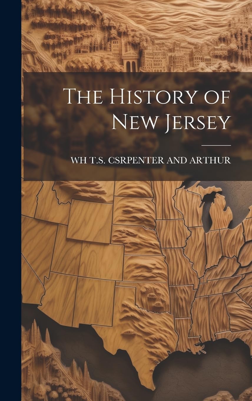 The History of New Jersey Politics & History