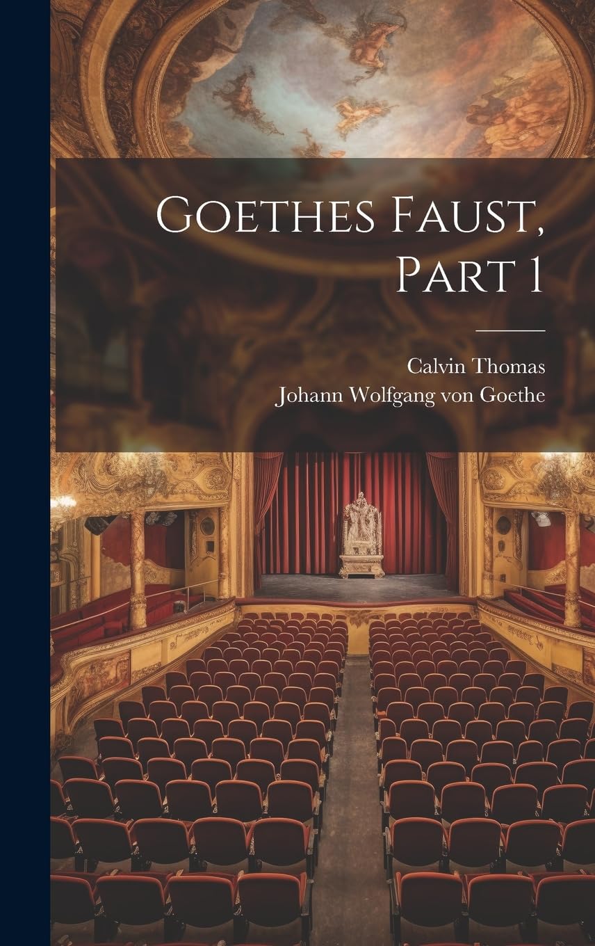 Goethes Faust, Part 1 Drama