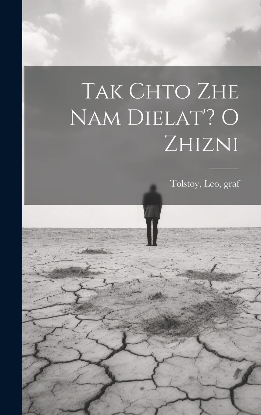 Tak chto zhe nam dielat'? O zhizni Philosophy