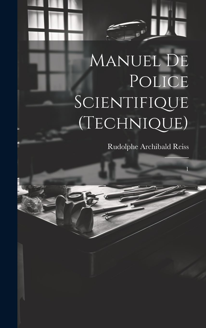 Manuel de police scientifique (technique): 1 Law