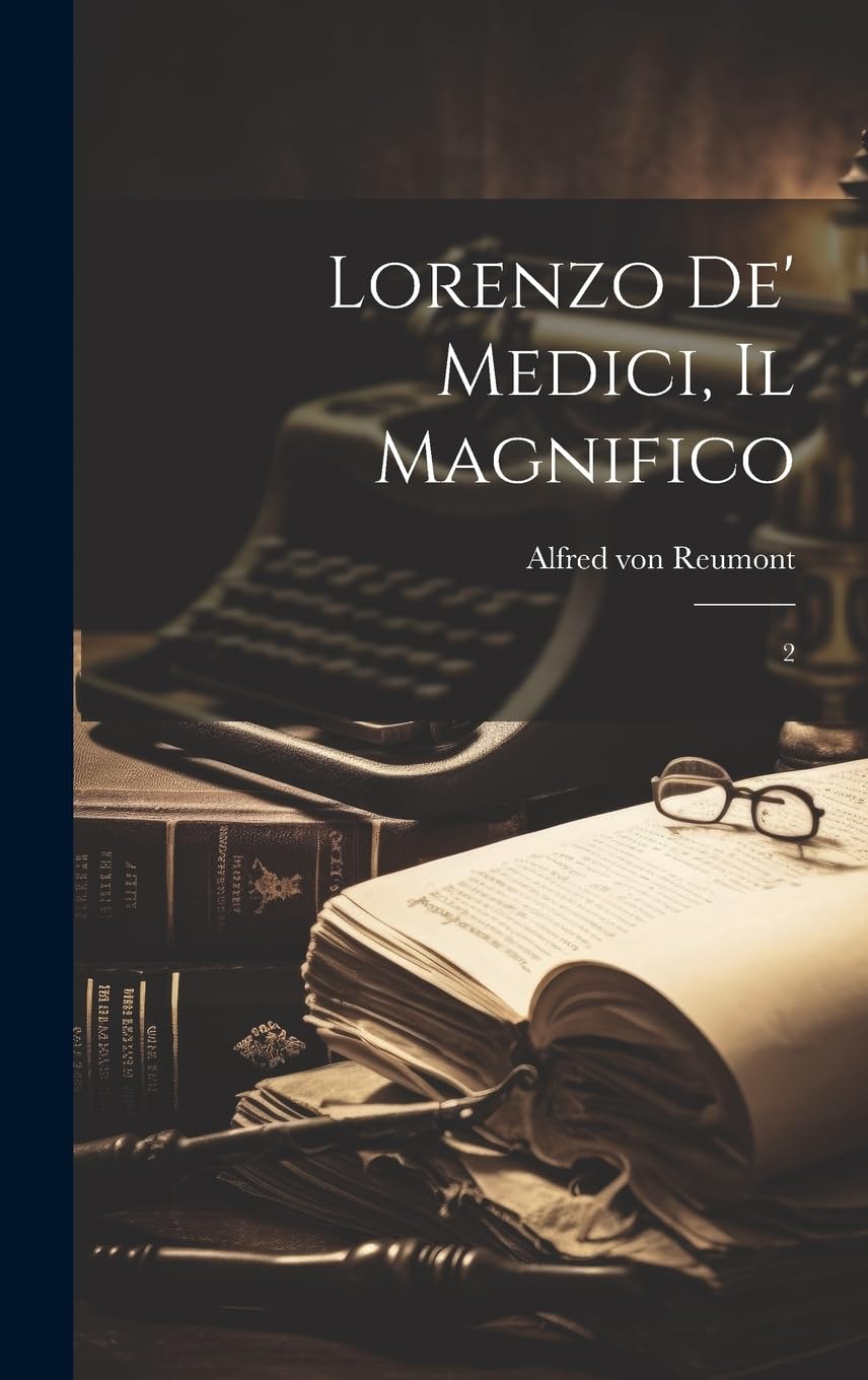 Lorenzo de' Medici, il Magnifico: 2 Memories