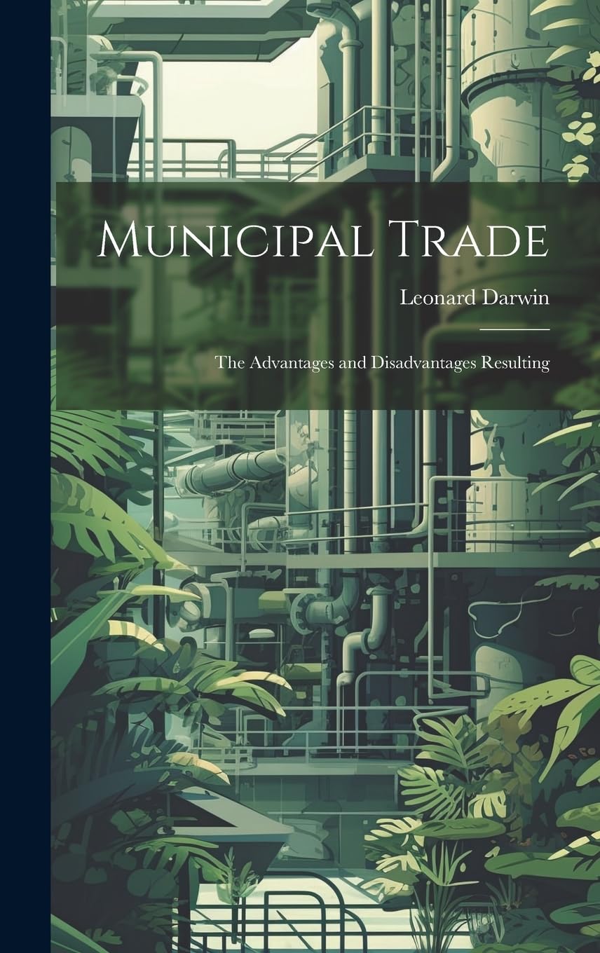 Municipal Trade: The Advantages and Disadvantages Resulting Business, Finance & Career