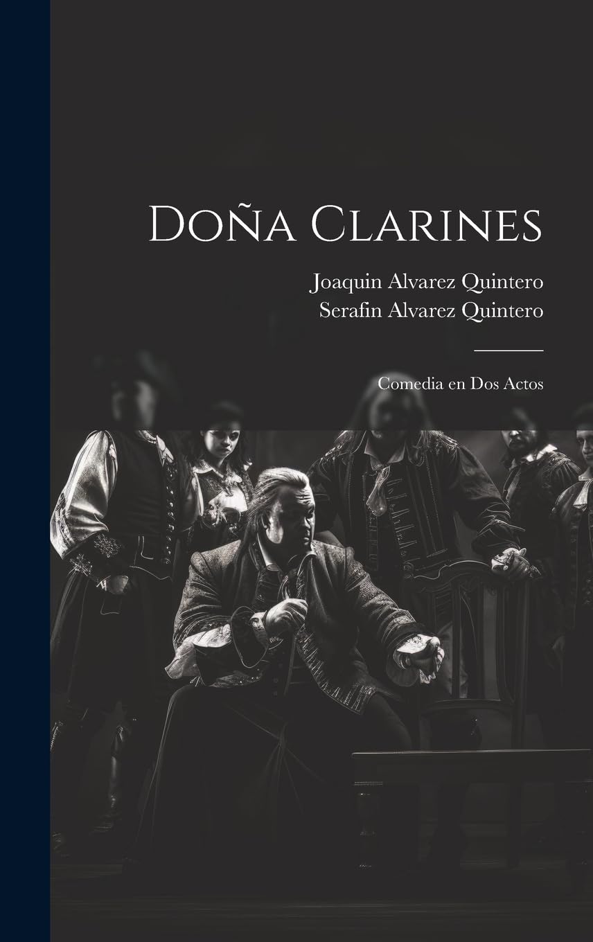 Product Image: Doña Clarines: Comedia en dos actos