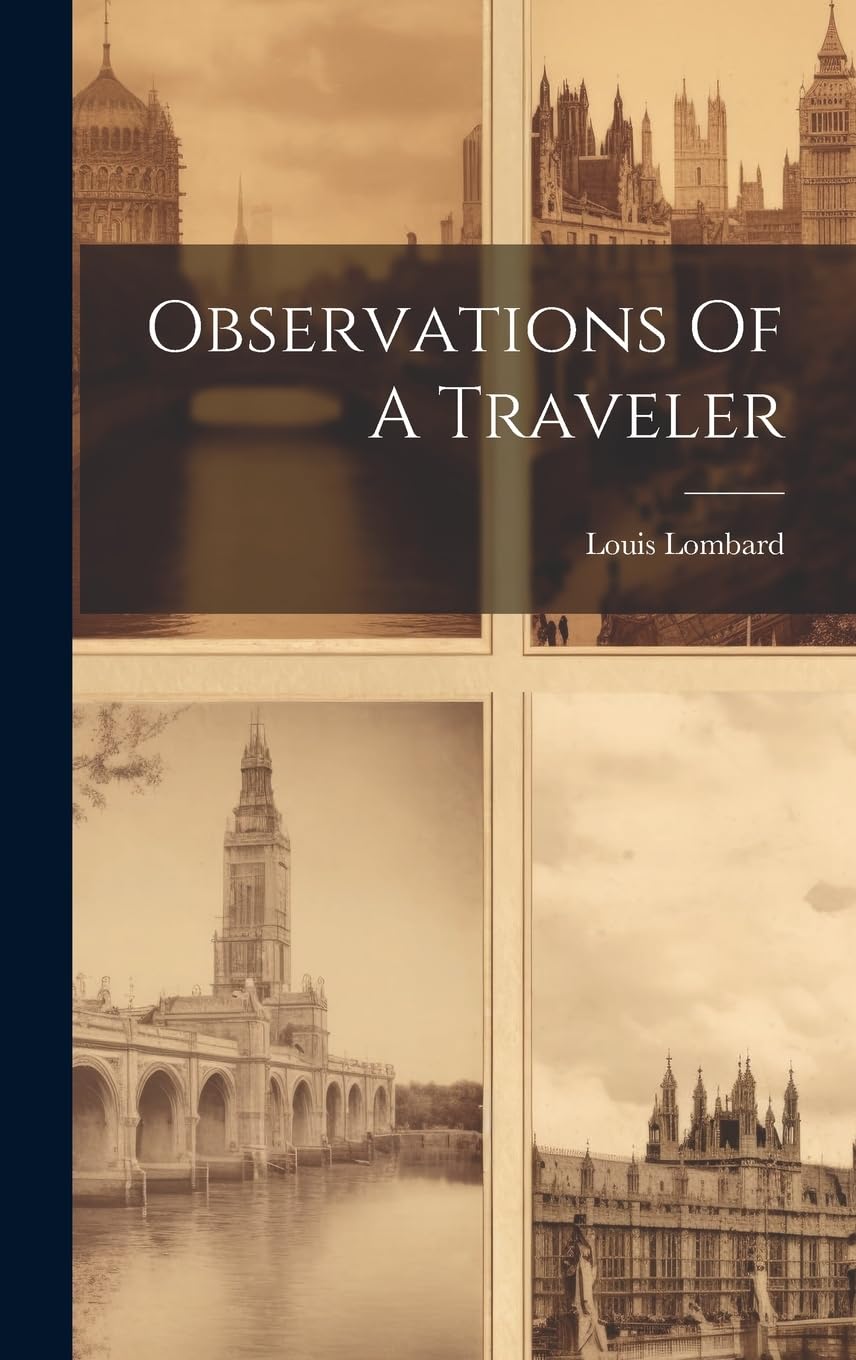 Observations Of A Traveler Leisure, Home & Garden