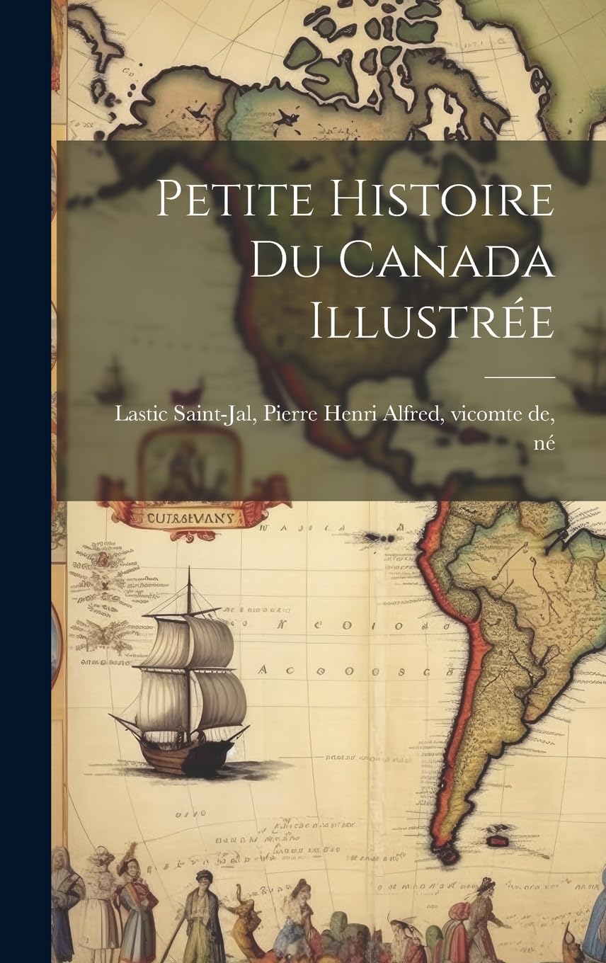 Petite Histoire Du Canada Illustrée Politics & History