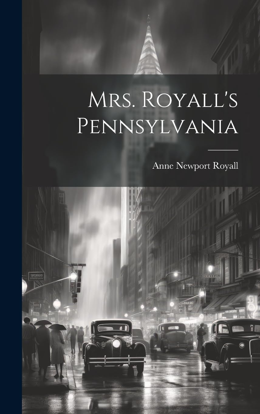 Mrs. Royall's Pennsylvania Leisure, Home & Garden