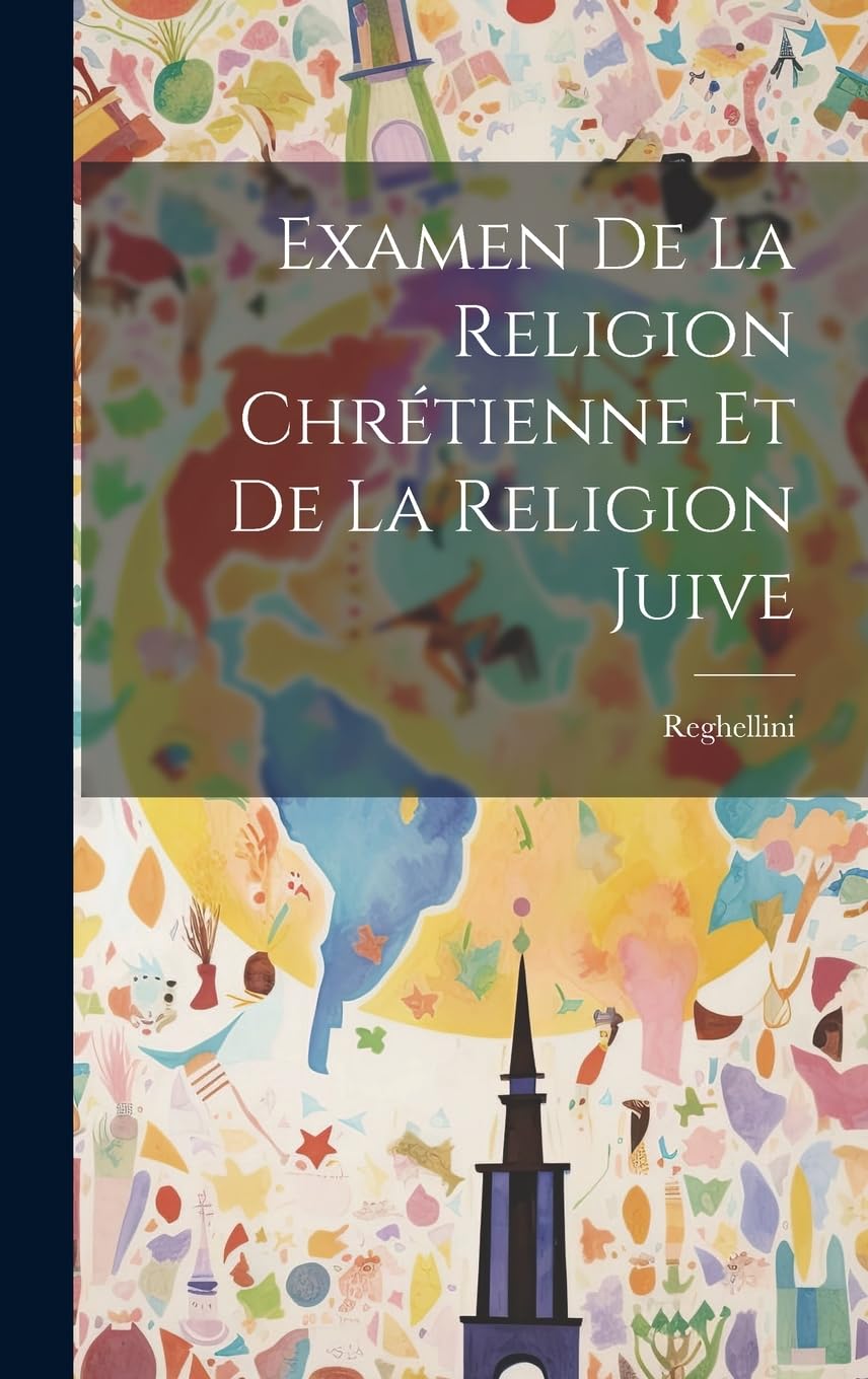 Examen De La Religion Chrétienne Et De La Religion Juive Philosophy