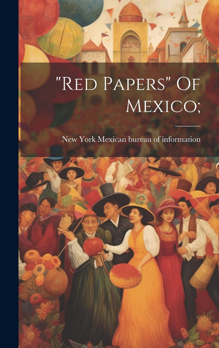 "red Papers" Of Mexico; Social Sciences