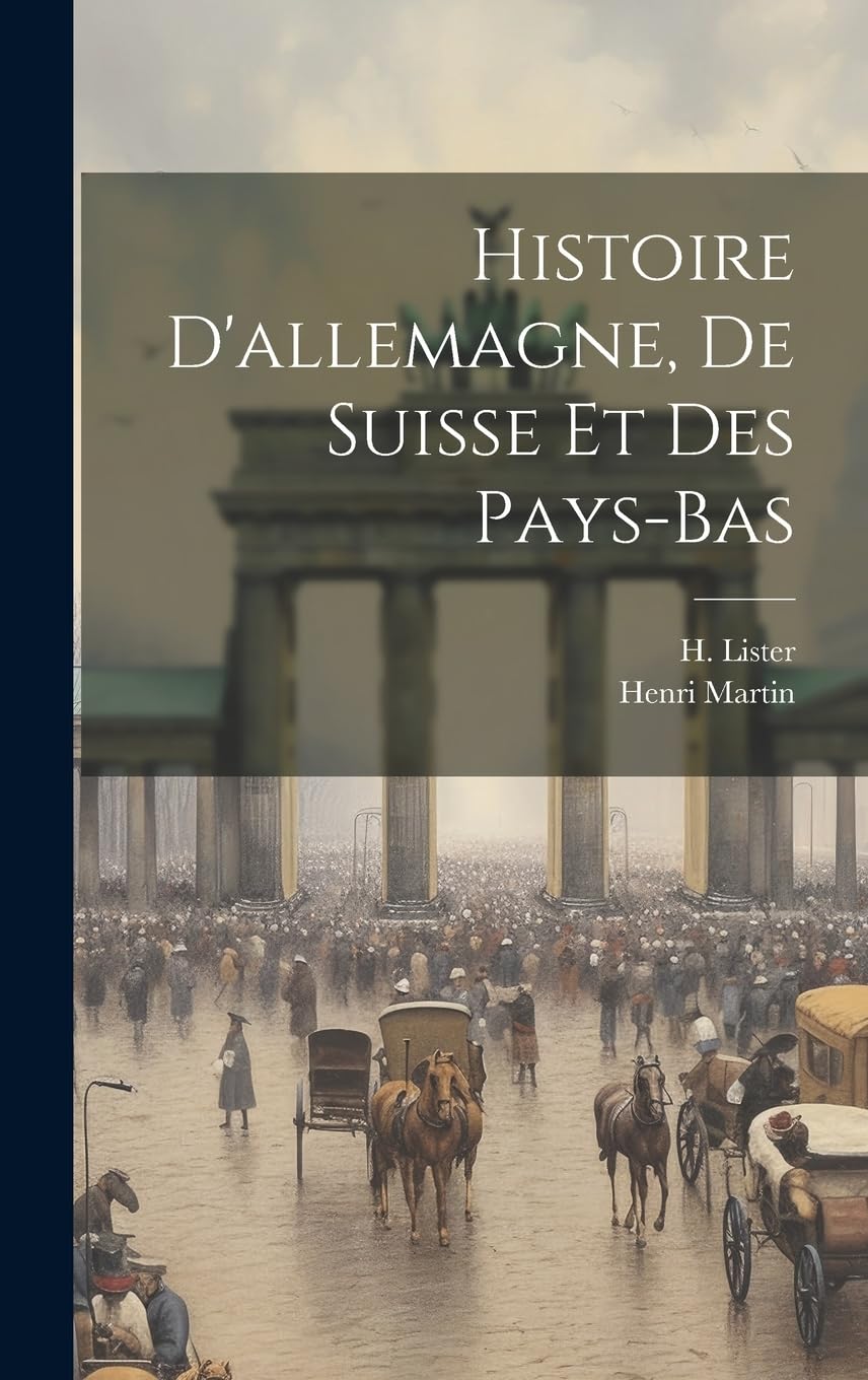 Histoire D'allemagne, De Suisse Et Des Pays-bas Politics & History