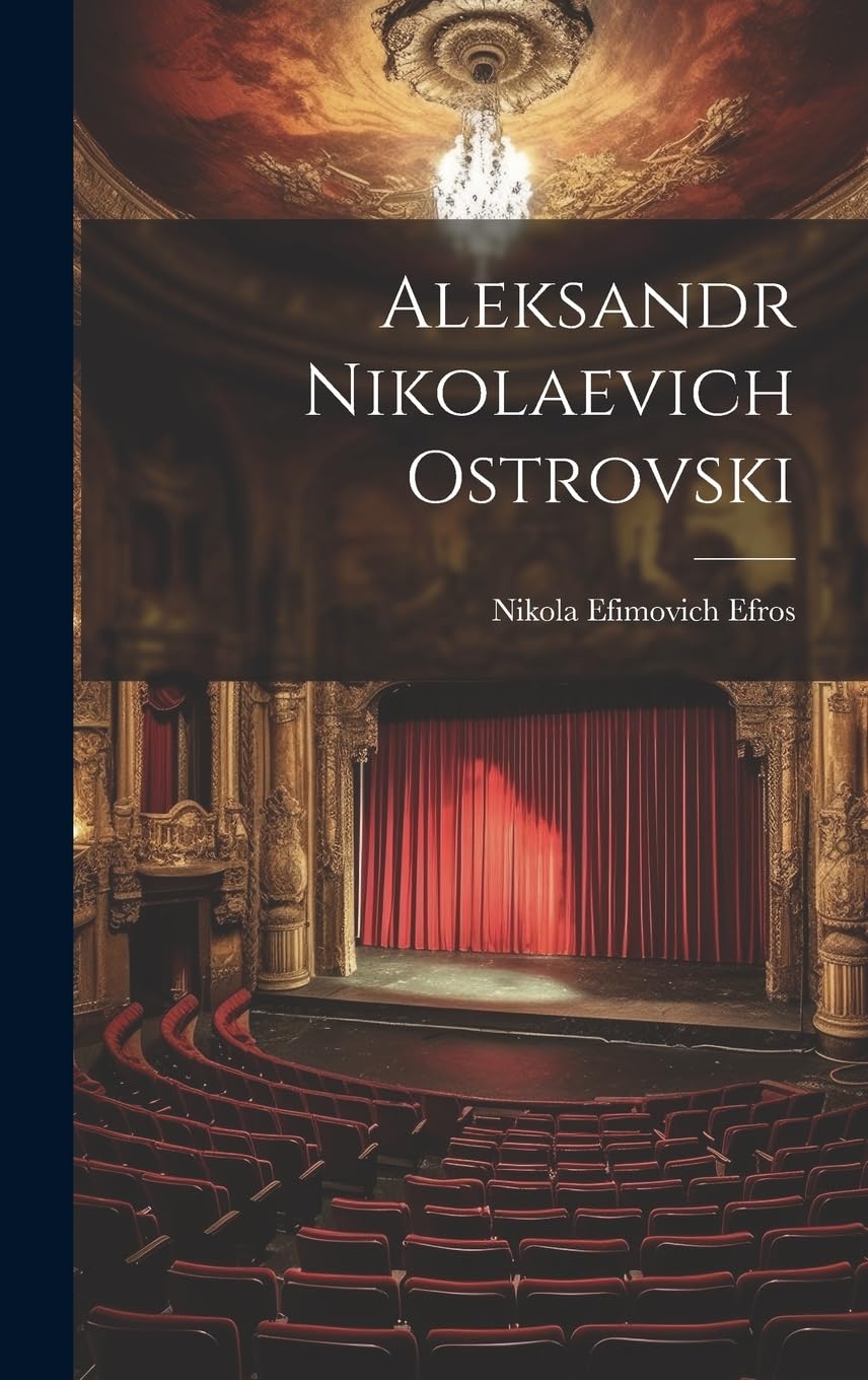 Aleksandr Nikolaevich Ostrovski Drama