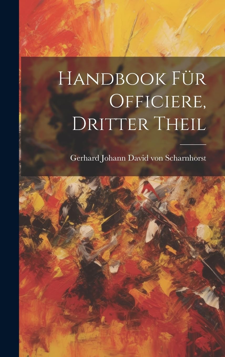 Handbook für Officiere, dritter Theil Politics & History