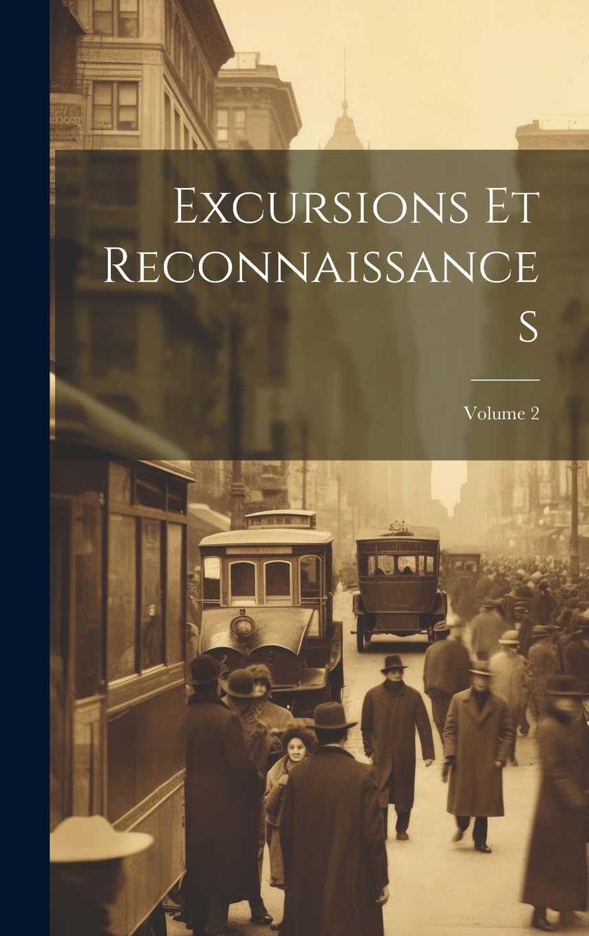 Product Image: Excursions Et Reconnaissances; Volume 2