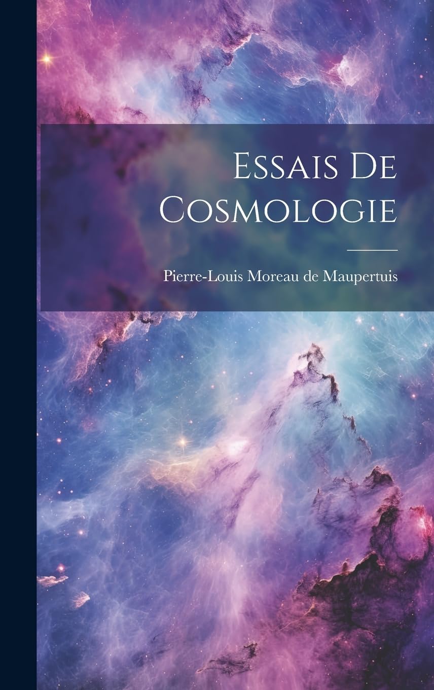 Essais De Cosmologie Natural Sciences