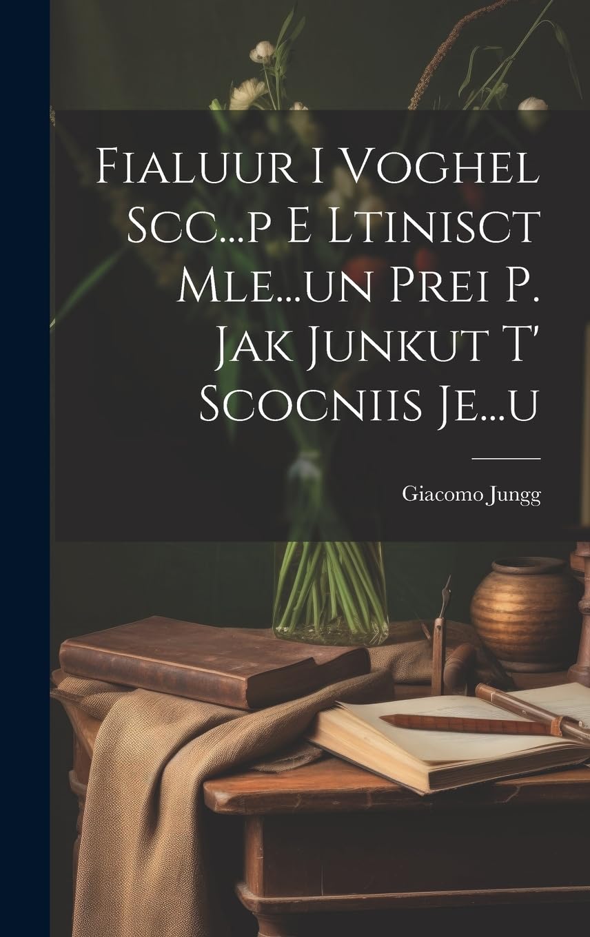 Fialuur I Voghel Scc...p E Ltinisct Mle...un Prei P. Jak Junkut T' Scocniis Je...u Contemporary literature