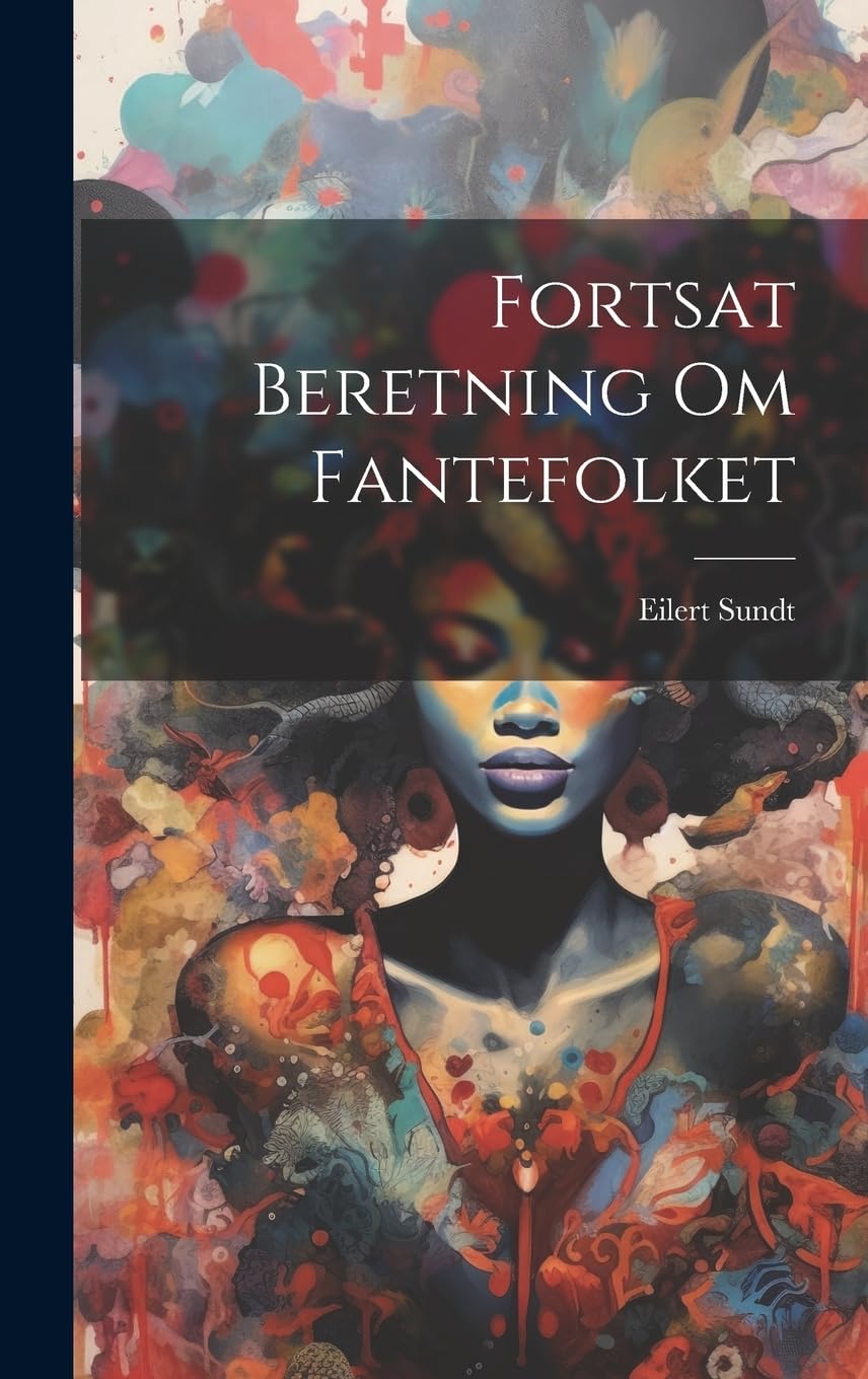 Fortsat Beretning Om Fantefolket General education