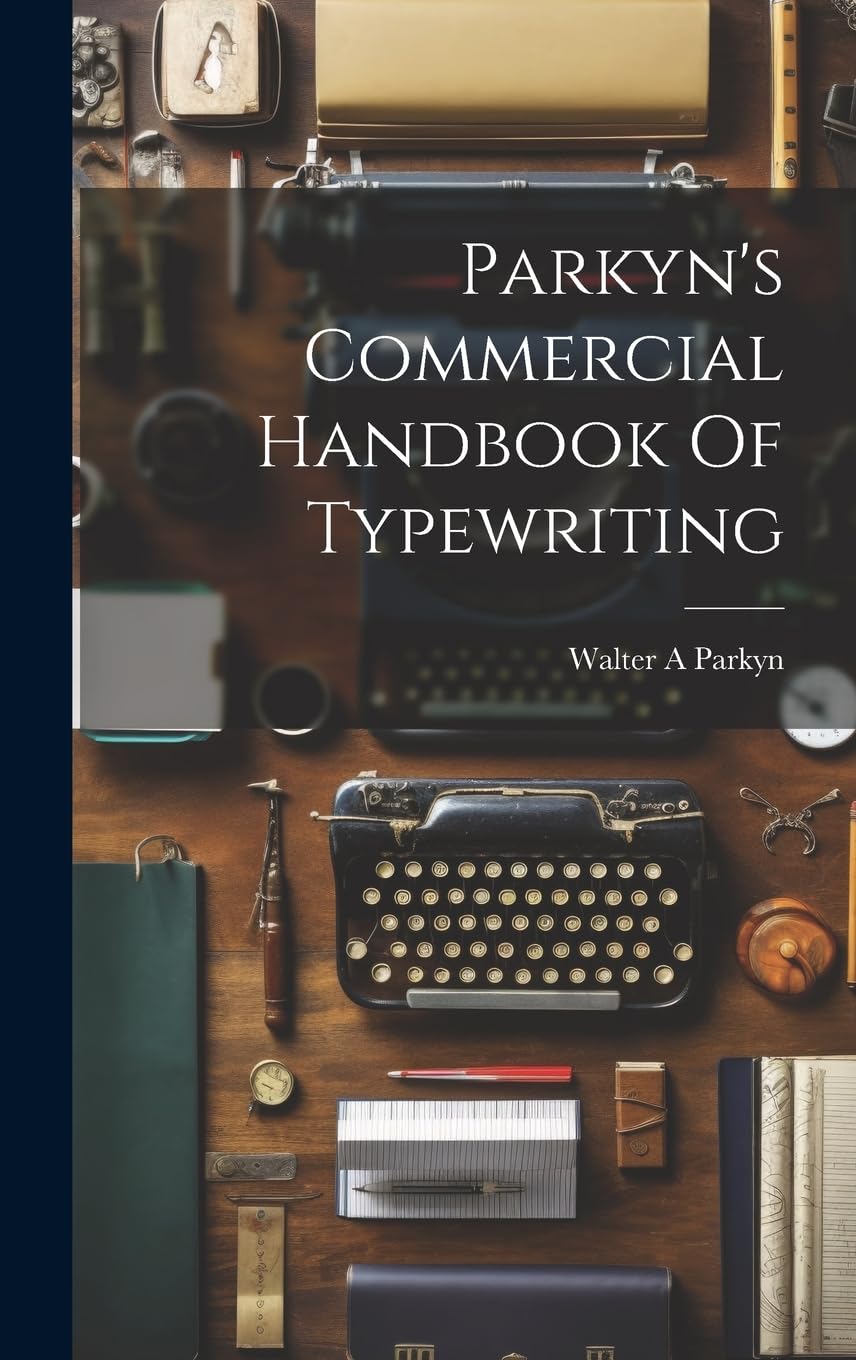 Parkyn's Commercial Handbook Of Typewriting book
