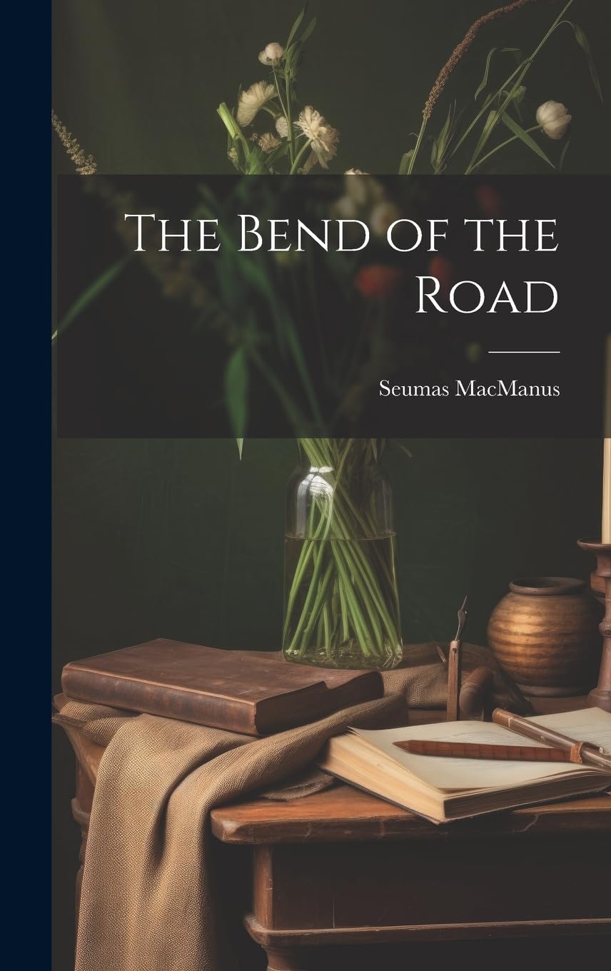 The Bend of the Road book