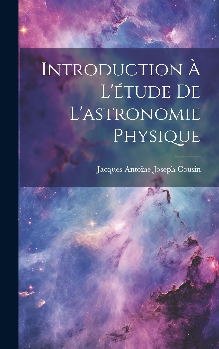 Introduction À L'étude De L'astronomie Physique book