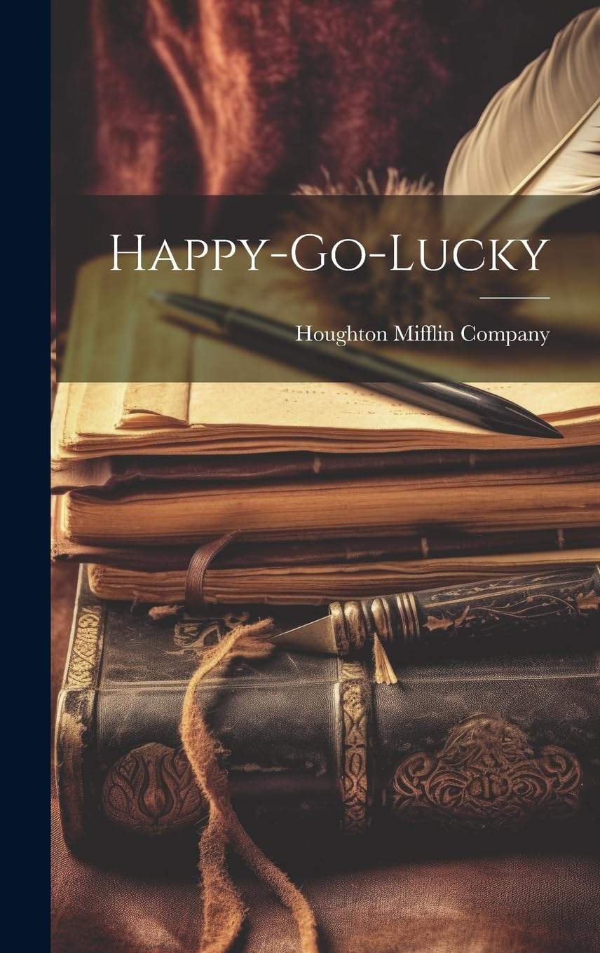 Happy-Go-Lucky Essays & Short Stories