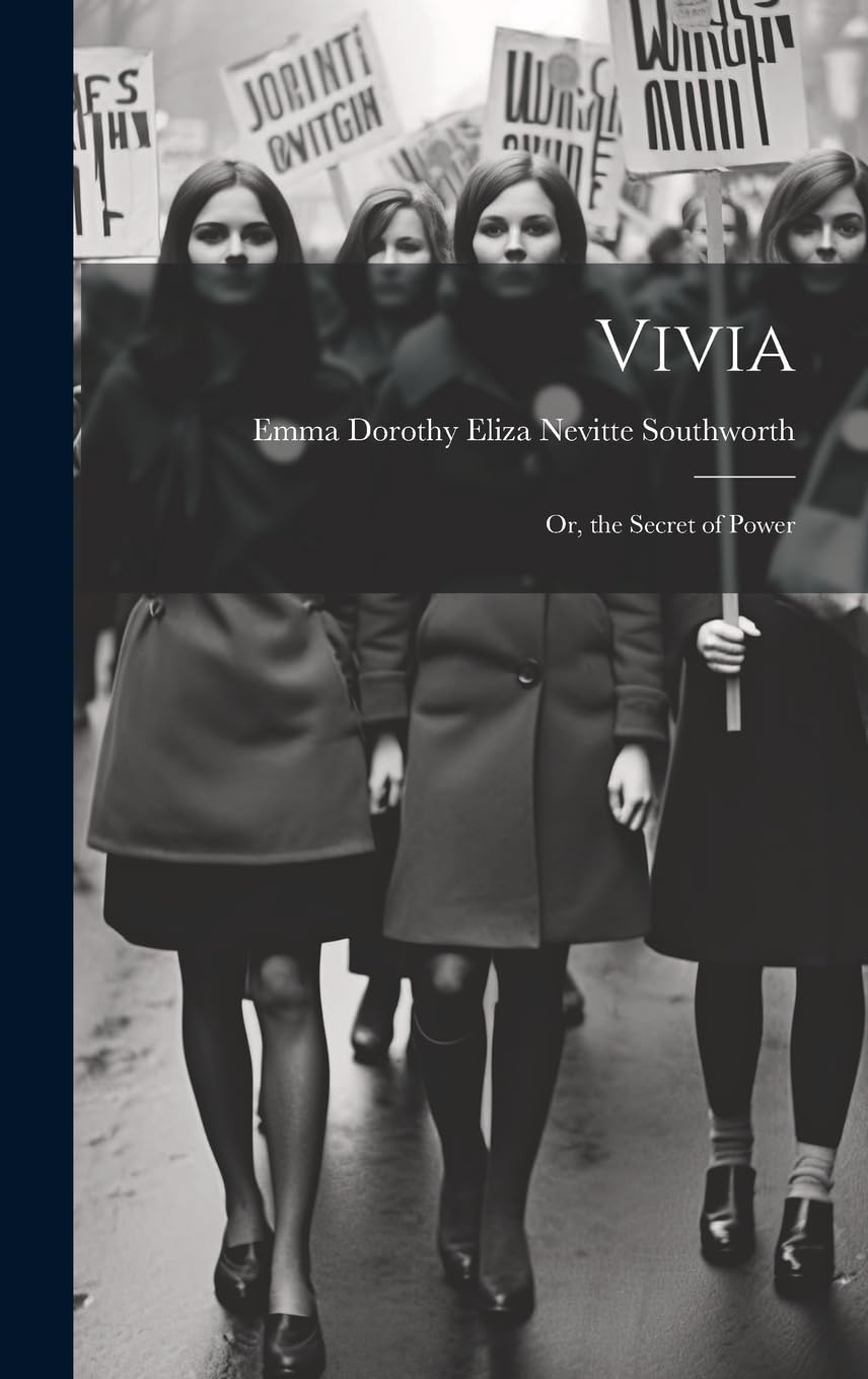 Vivia; Or, the Secret of Power Books