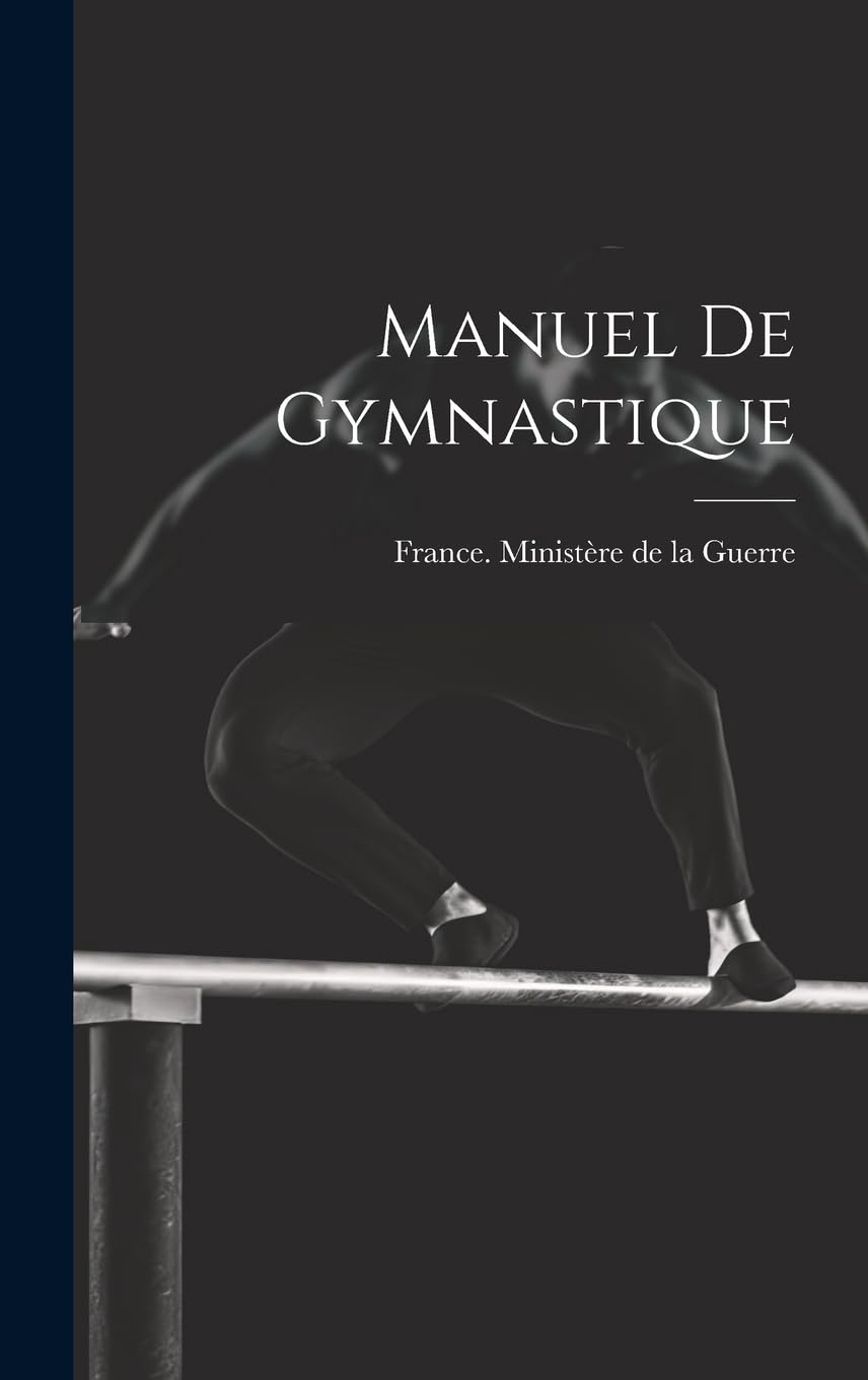 Manuel De Gymnastique Learning & Reference