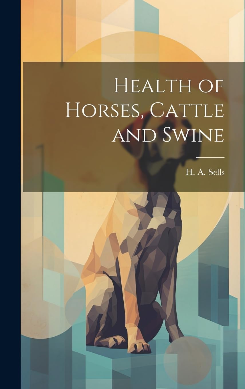 Health of Horses, Cattle and Swine Medicine
