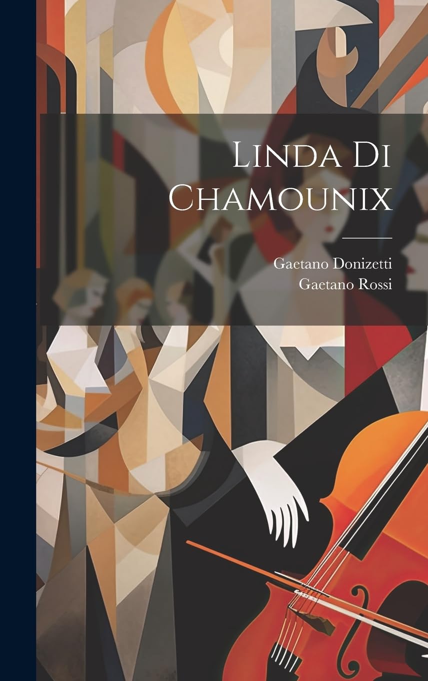 Linda Di Chamounix Drama