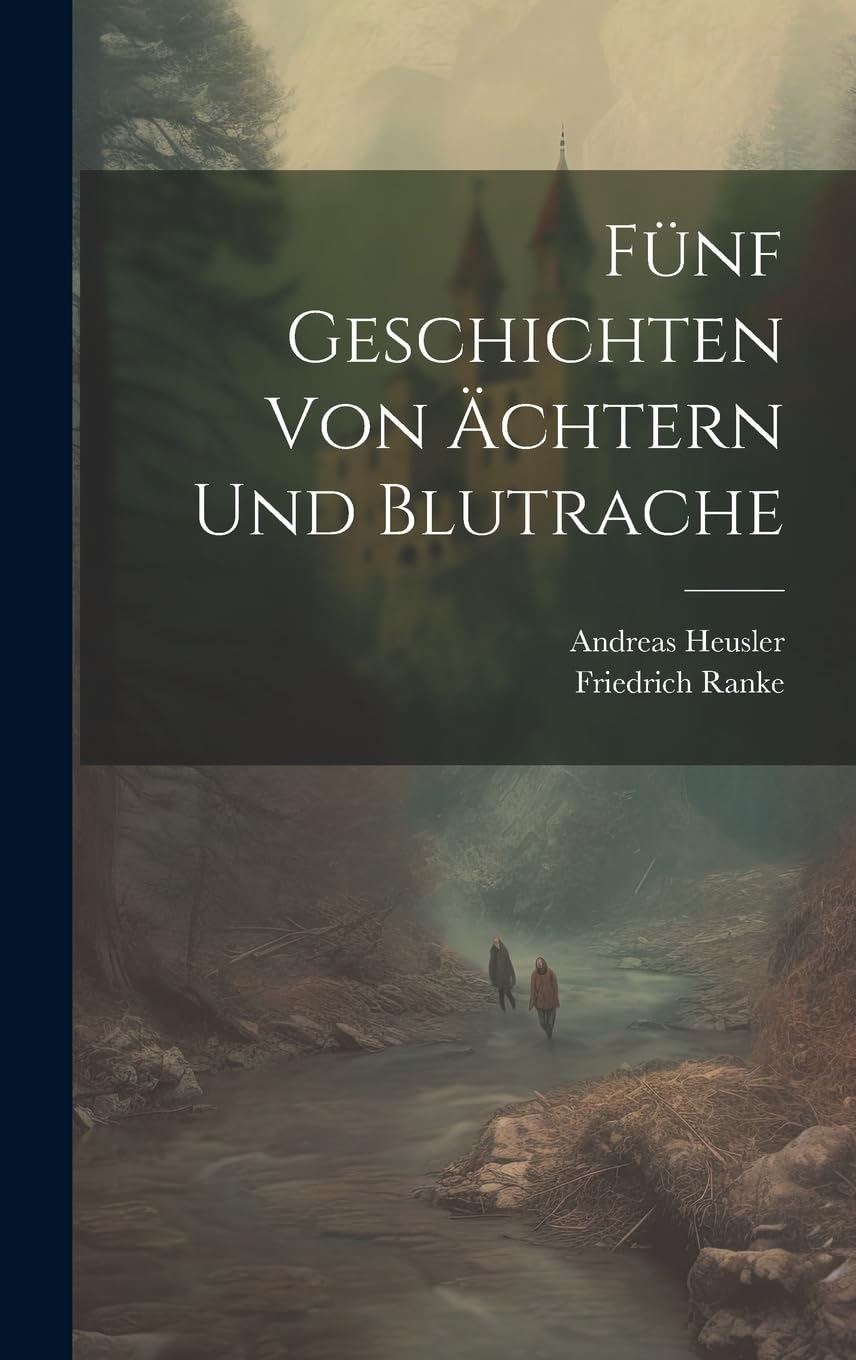 Fünf Geschichten Von Ächtern Und Blutrache Contemporary literature