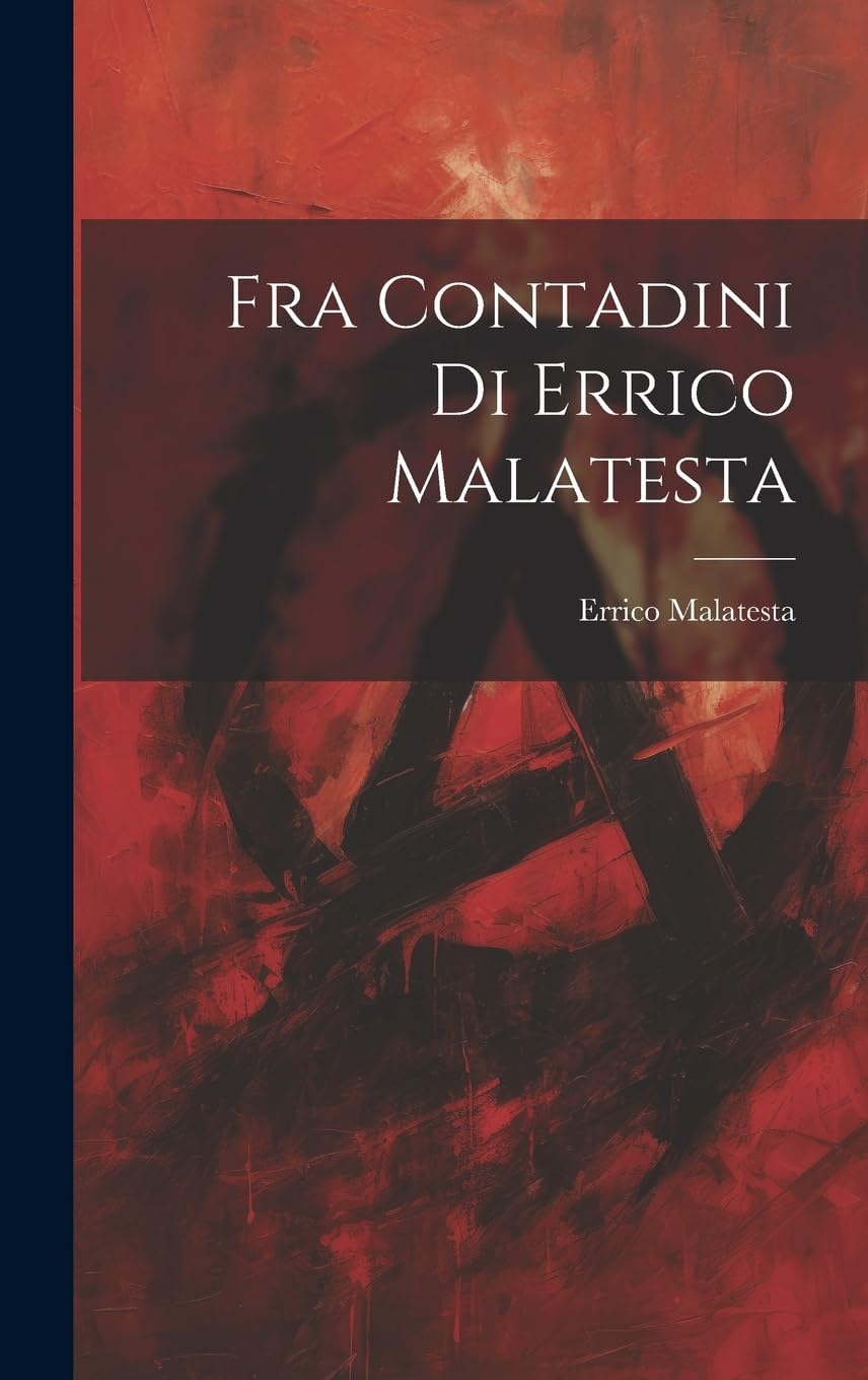 Fra Contadini Di Errico Malatesta book