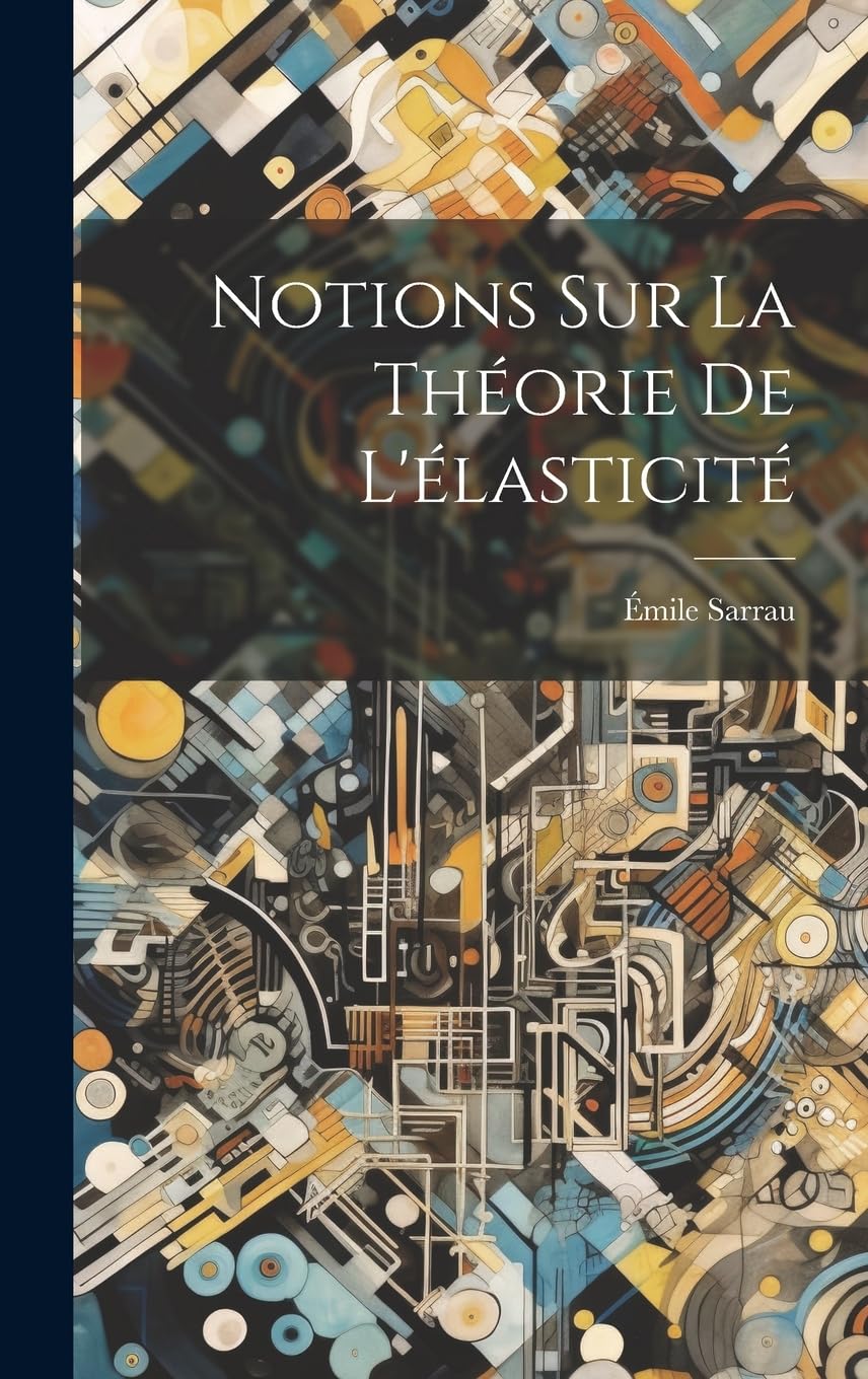 Notions Sur La Théorie De L'élasticité book