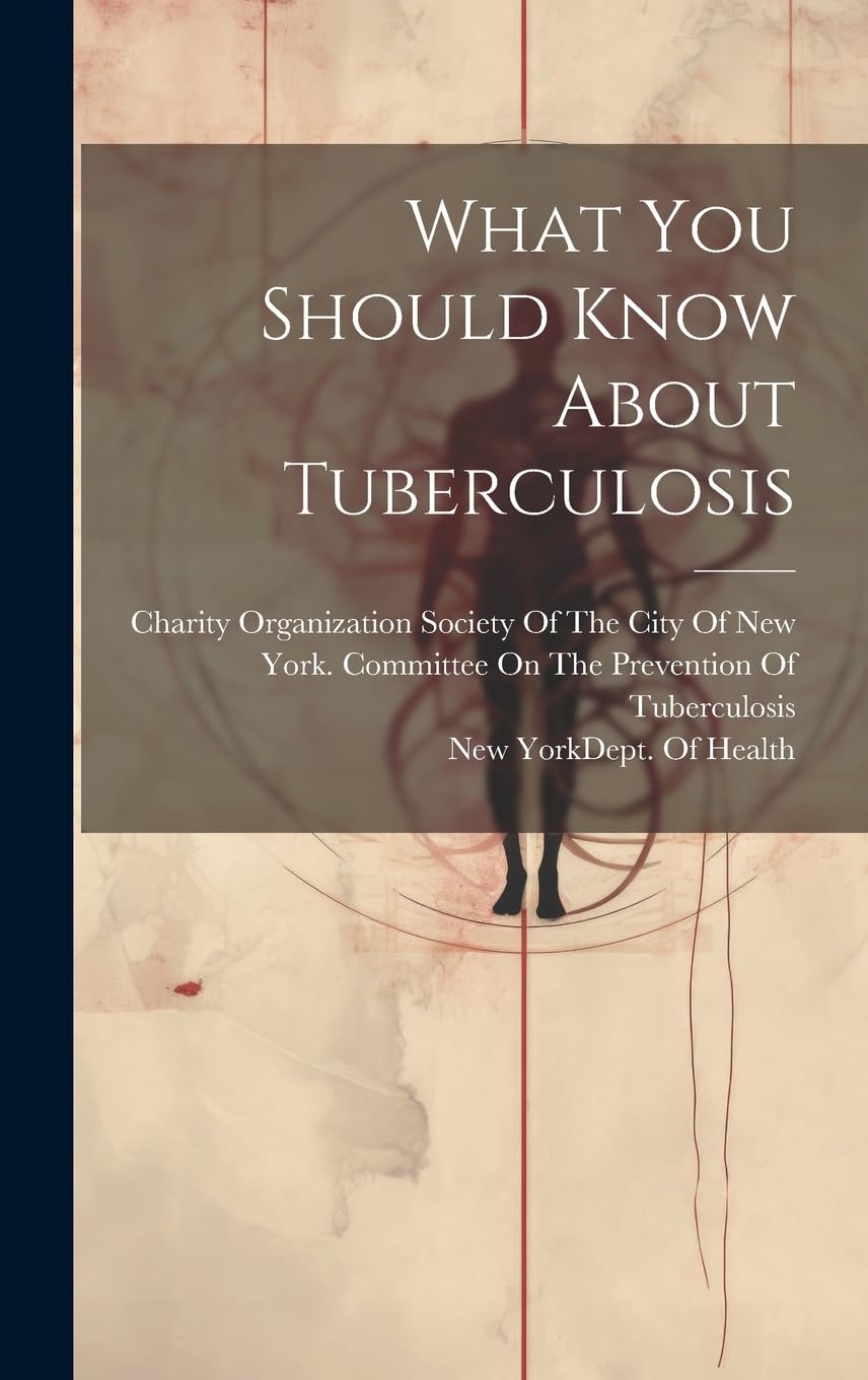 What You Should Know About Tuberculosis book