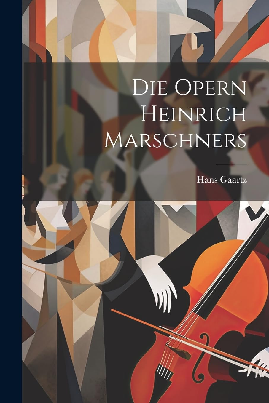 Die Opern Heinrich Marschners Contemporary literature