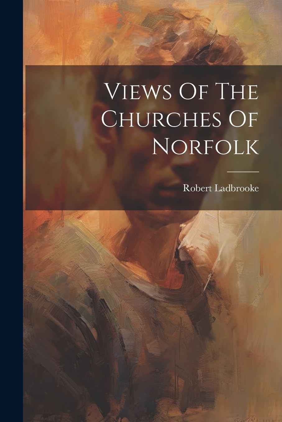 Views Of The Churches Of Norfolk Film, Art & Culture