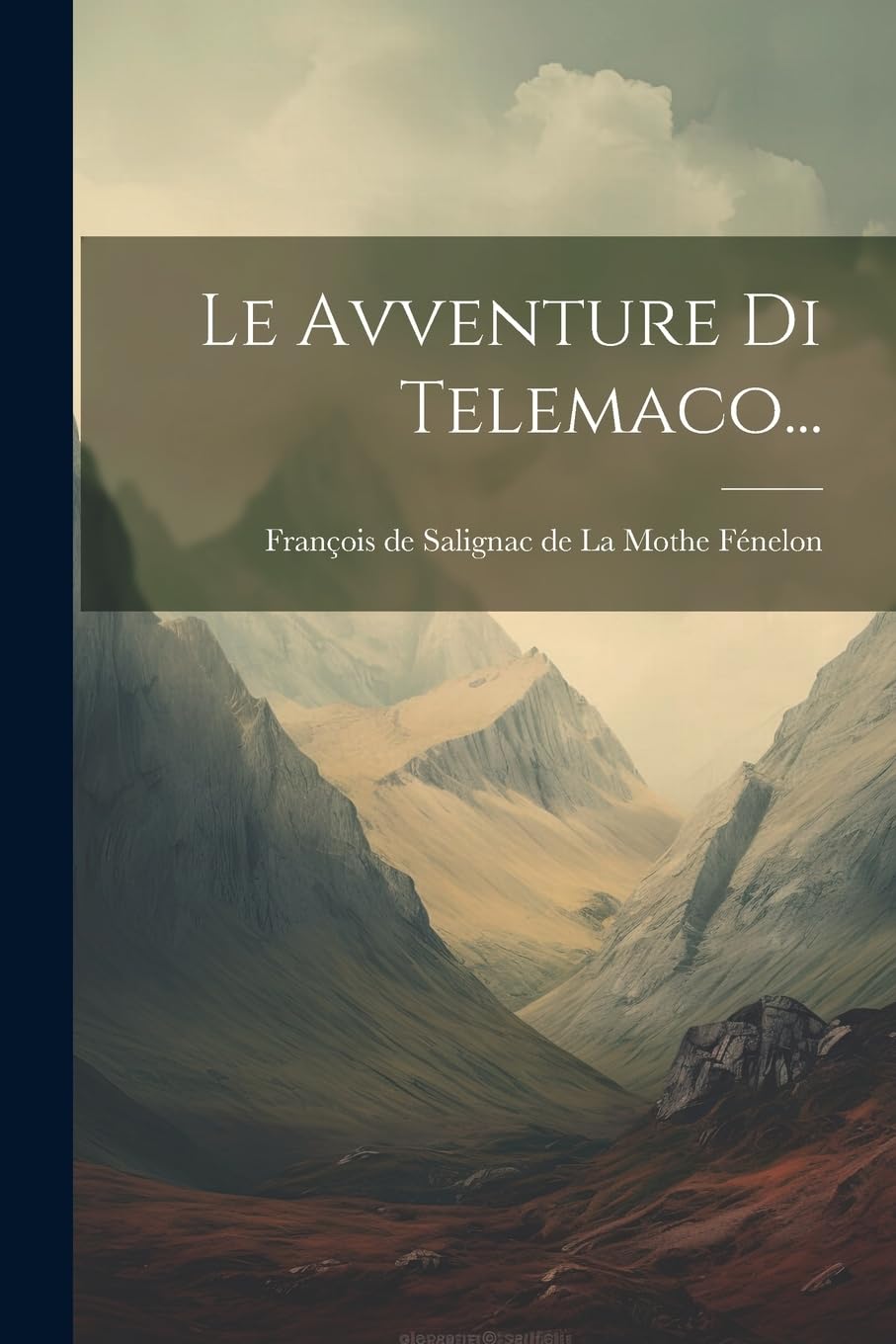 Le Avventure Di Telemaco... Classics