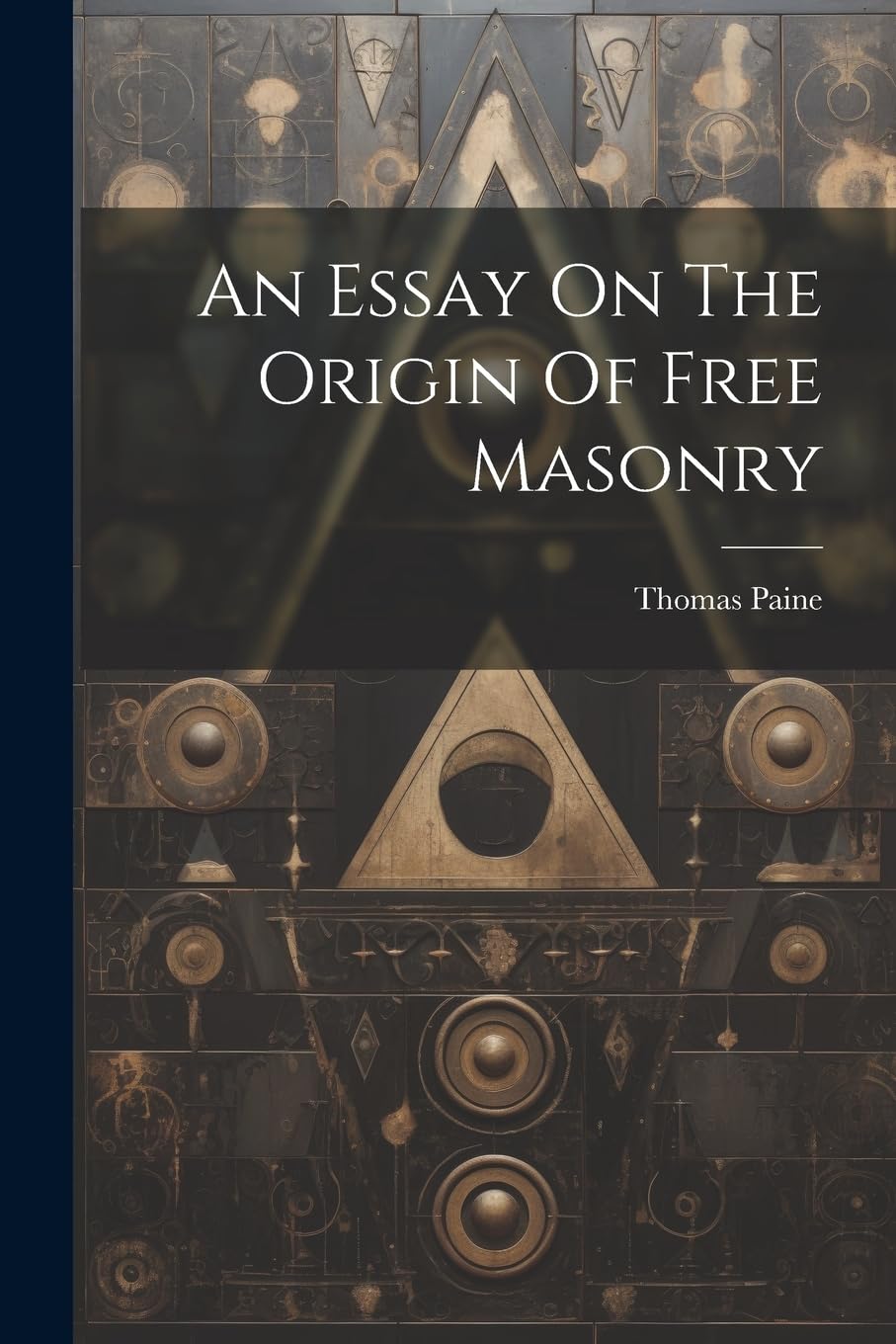 An Essay On The Origin Of Free Masonry Books