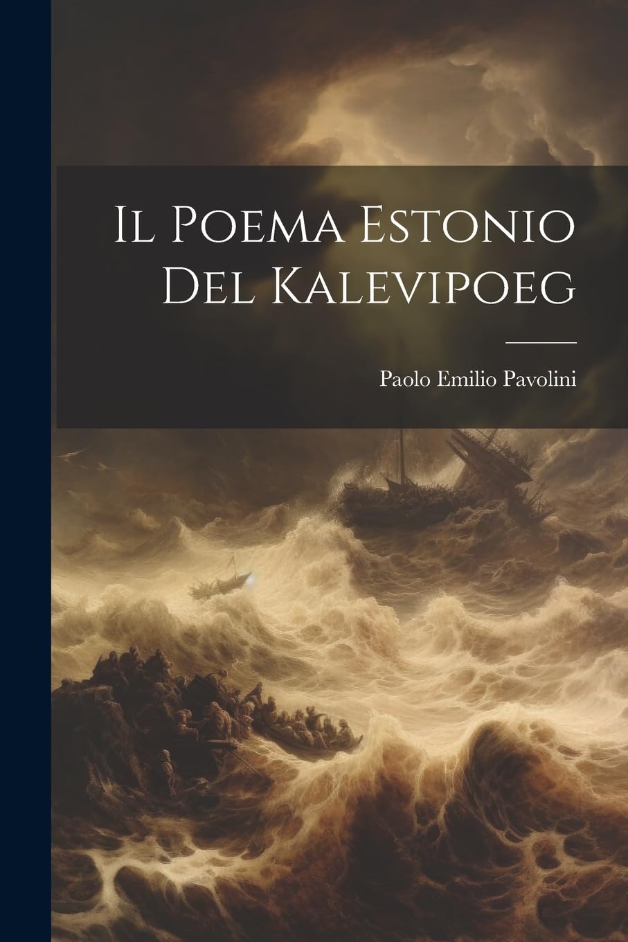 Il Poema Estonio Del Kalevipoeg Poetry